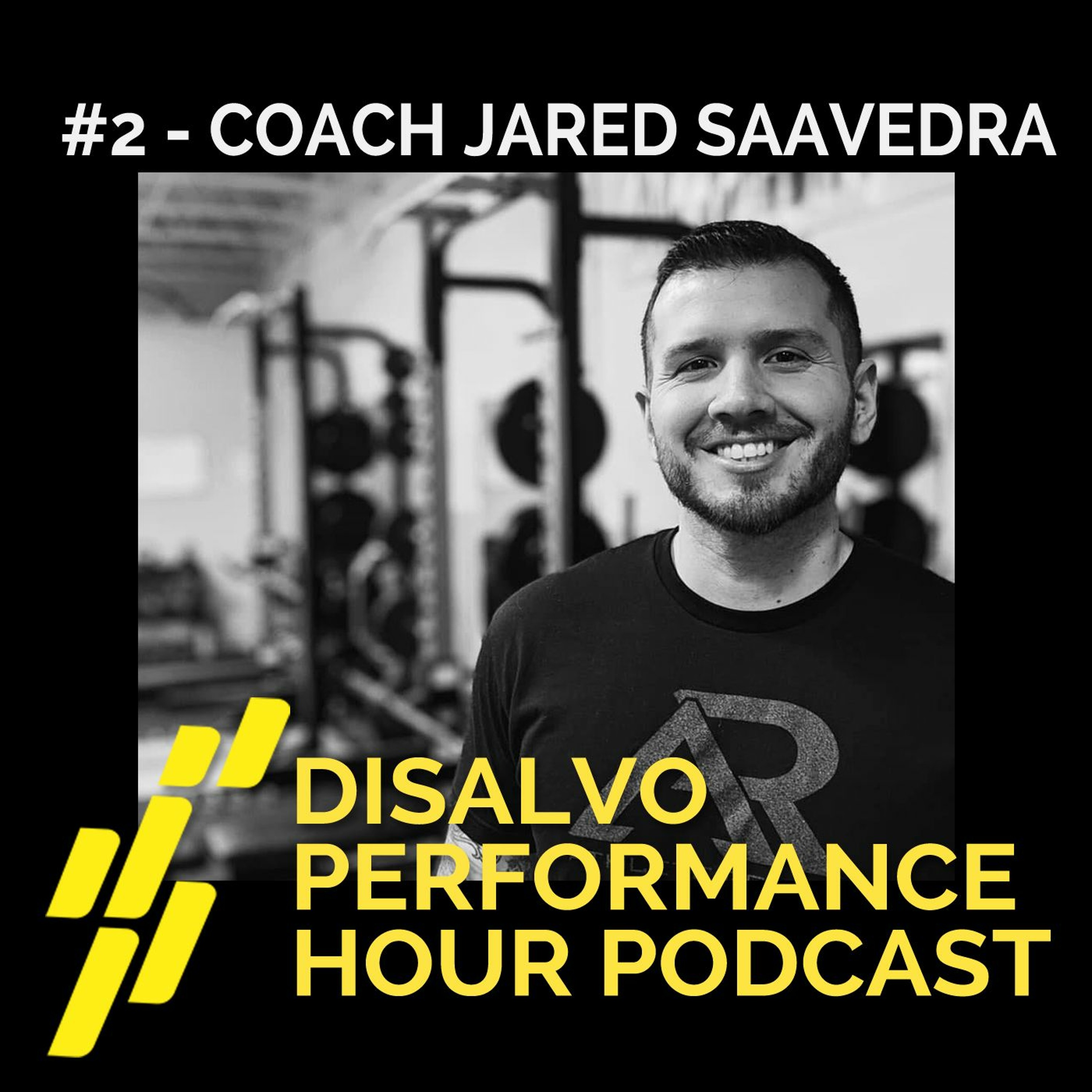 #2 - Coach Jared Saavedra, Owner of Athlete Ready Global