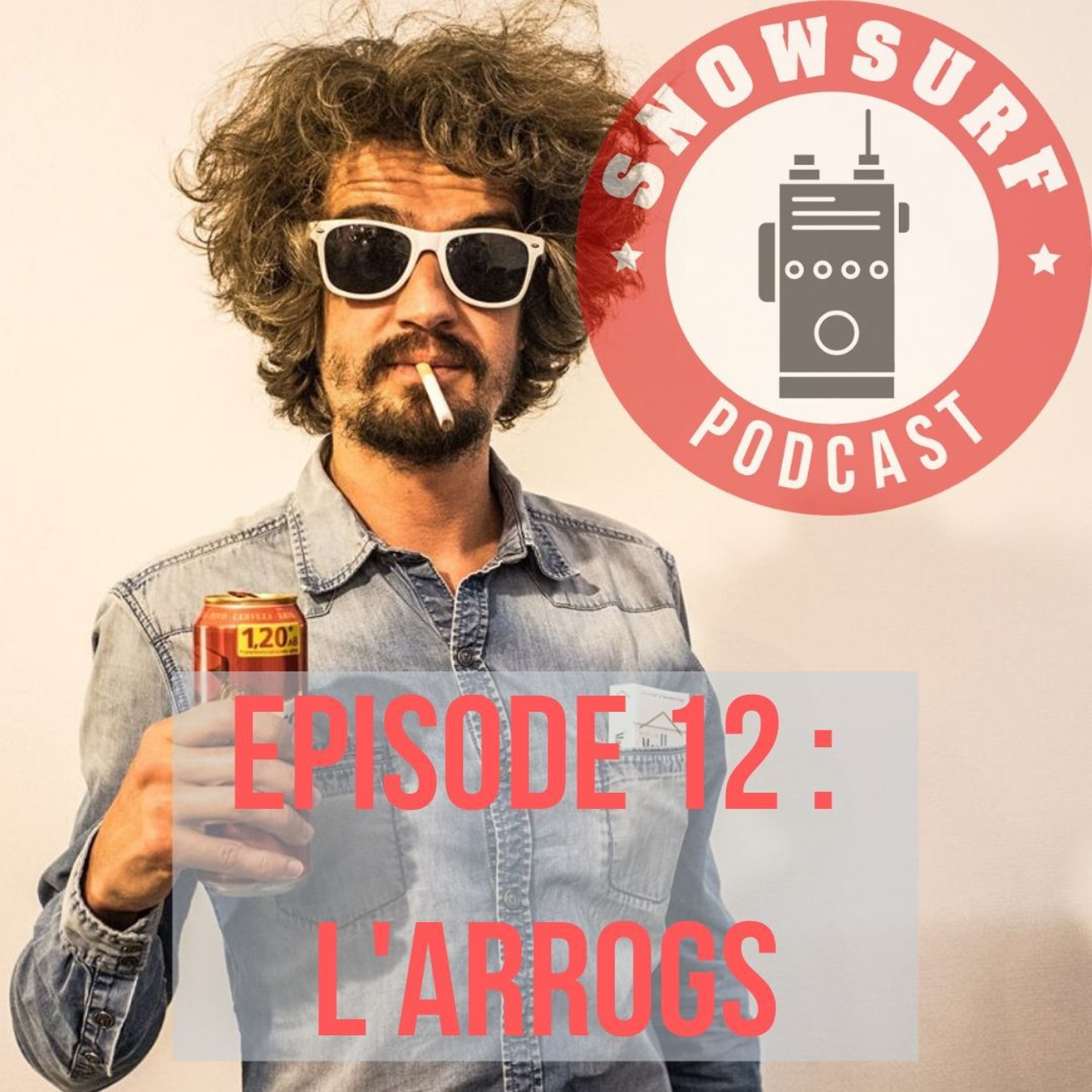 Épisode 12, Julien Haricot dit l'Arrogs