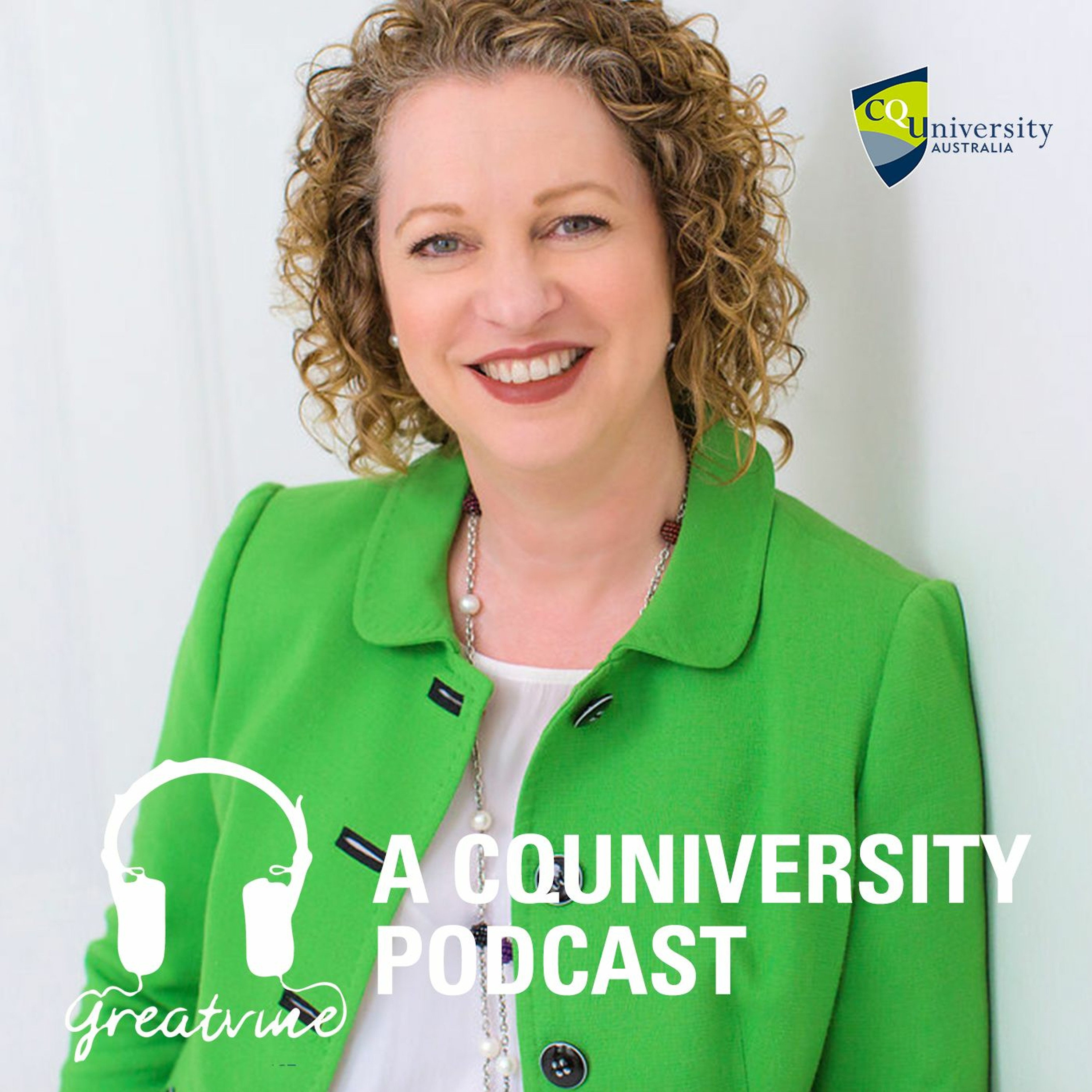CQUniversity Podcast - Greatvine