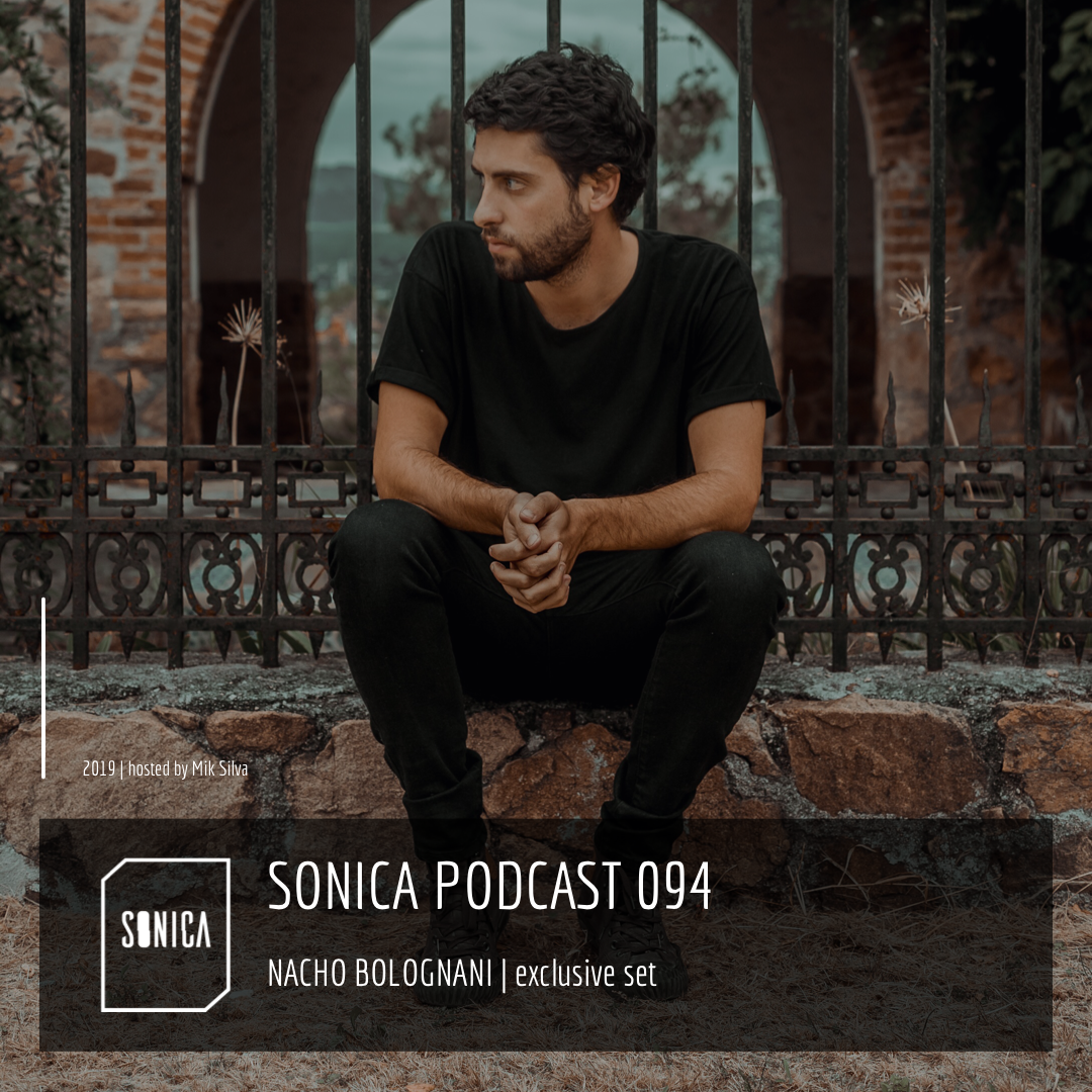 SONICA PODCAST 094 | NACHO BOLOGNANI