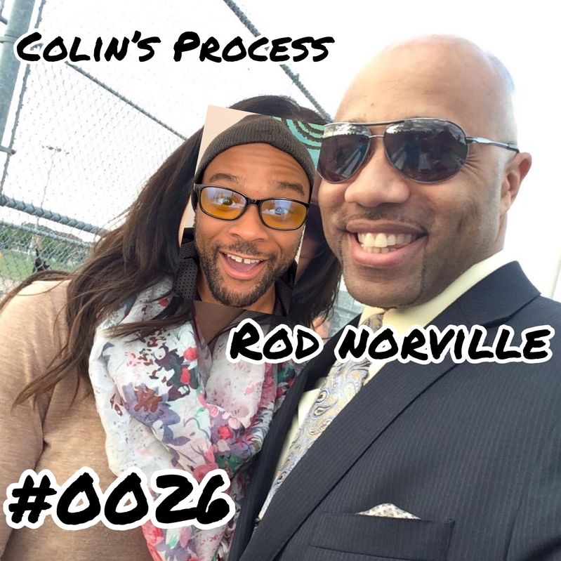 Colins Process #0026 - Rod Norville