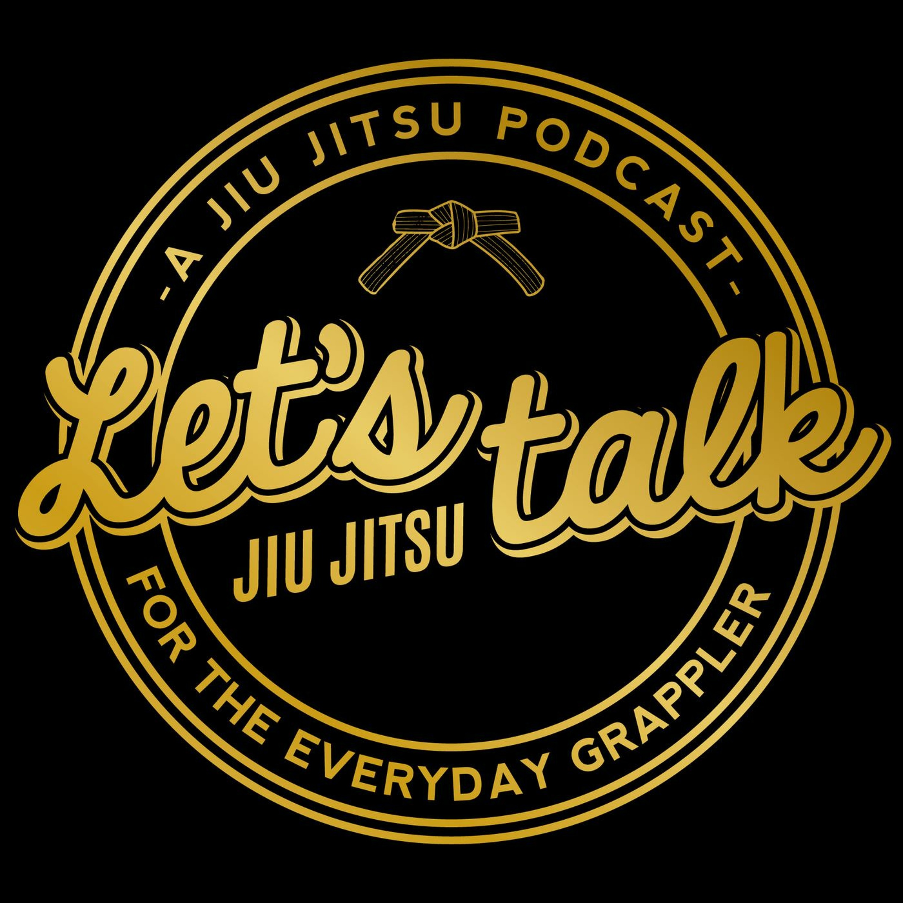 Let\'s Talk Jiu Jitsu Podcast