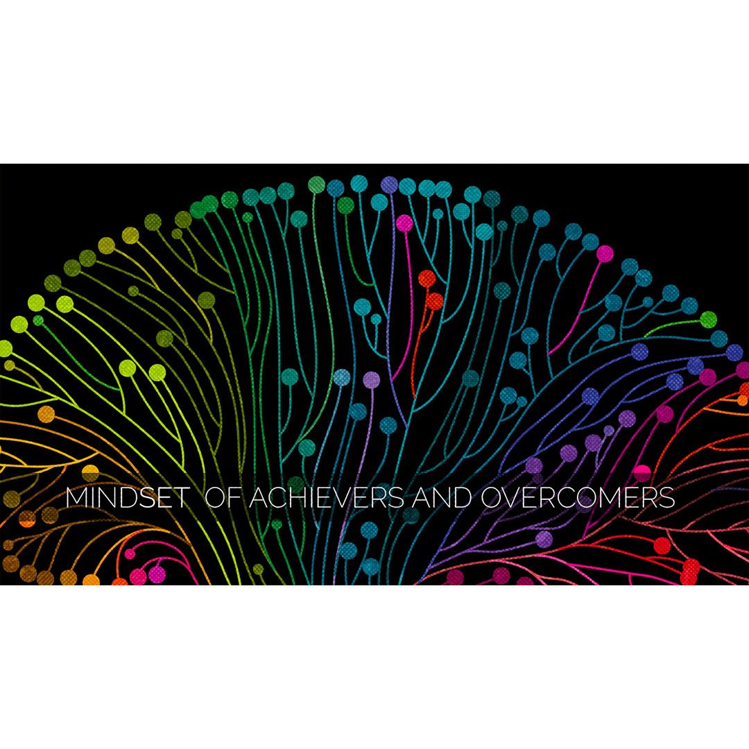 The Mindset Of Overcomer's and Achievers - The Cell Church