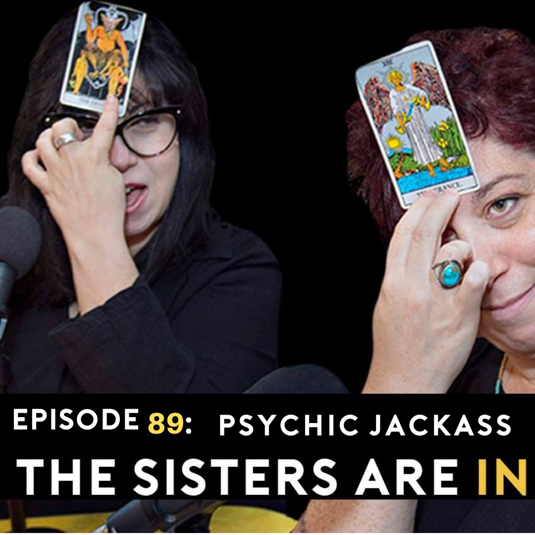 Episode 89: Psychic Jackass