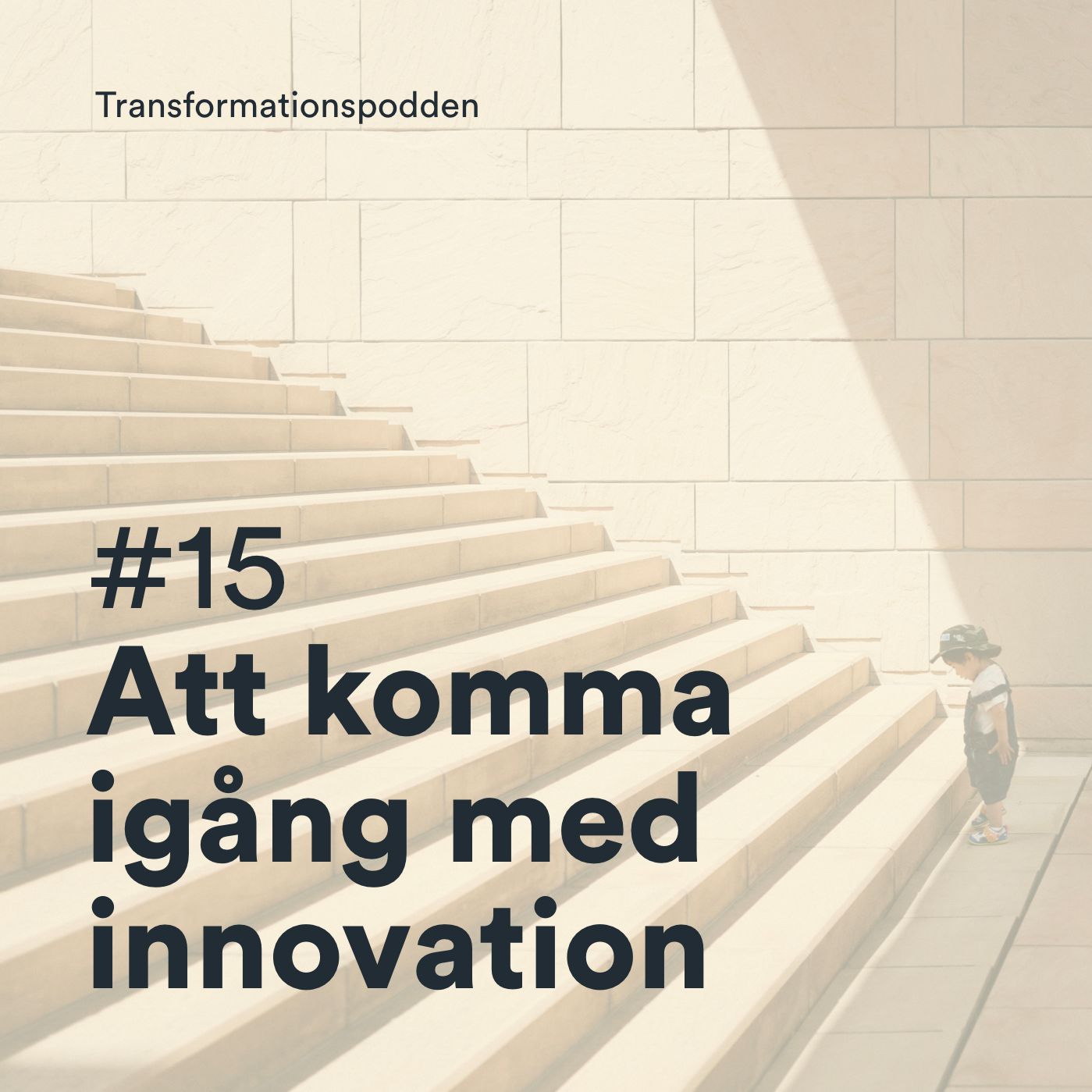 #15 - Att komma igång med innovation