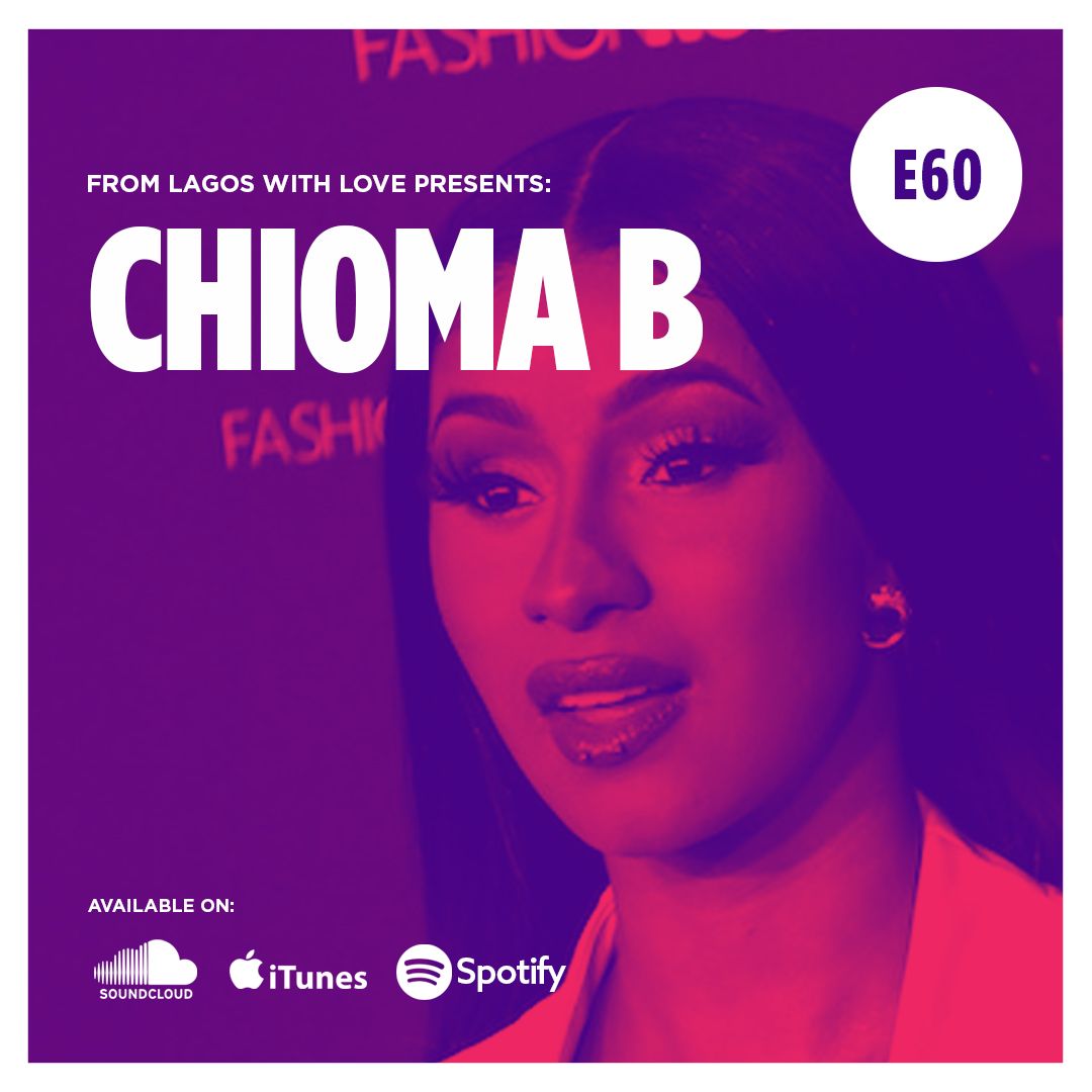 Episode 60 - Chioma B