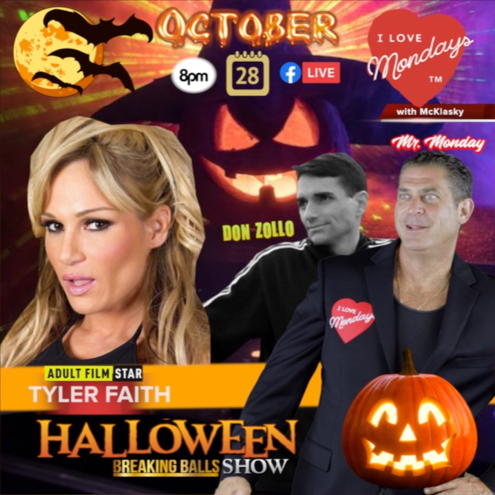 10.28.19 I Love Mondays (Live) with Tyler Faith (Adult Film Star)