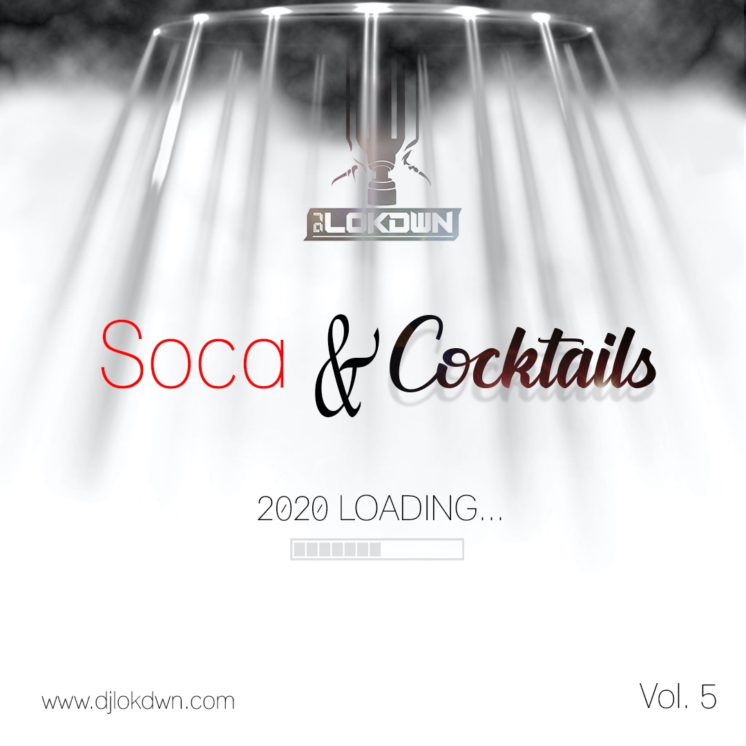 Soca And Cocktails Vol 5