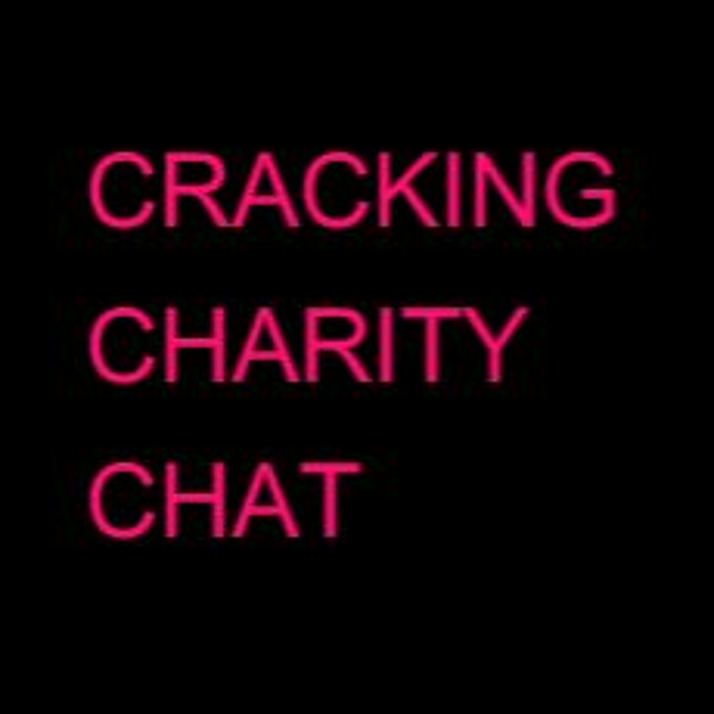 Cracking Charity Chat