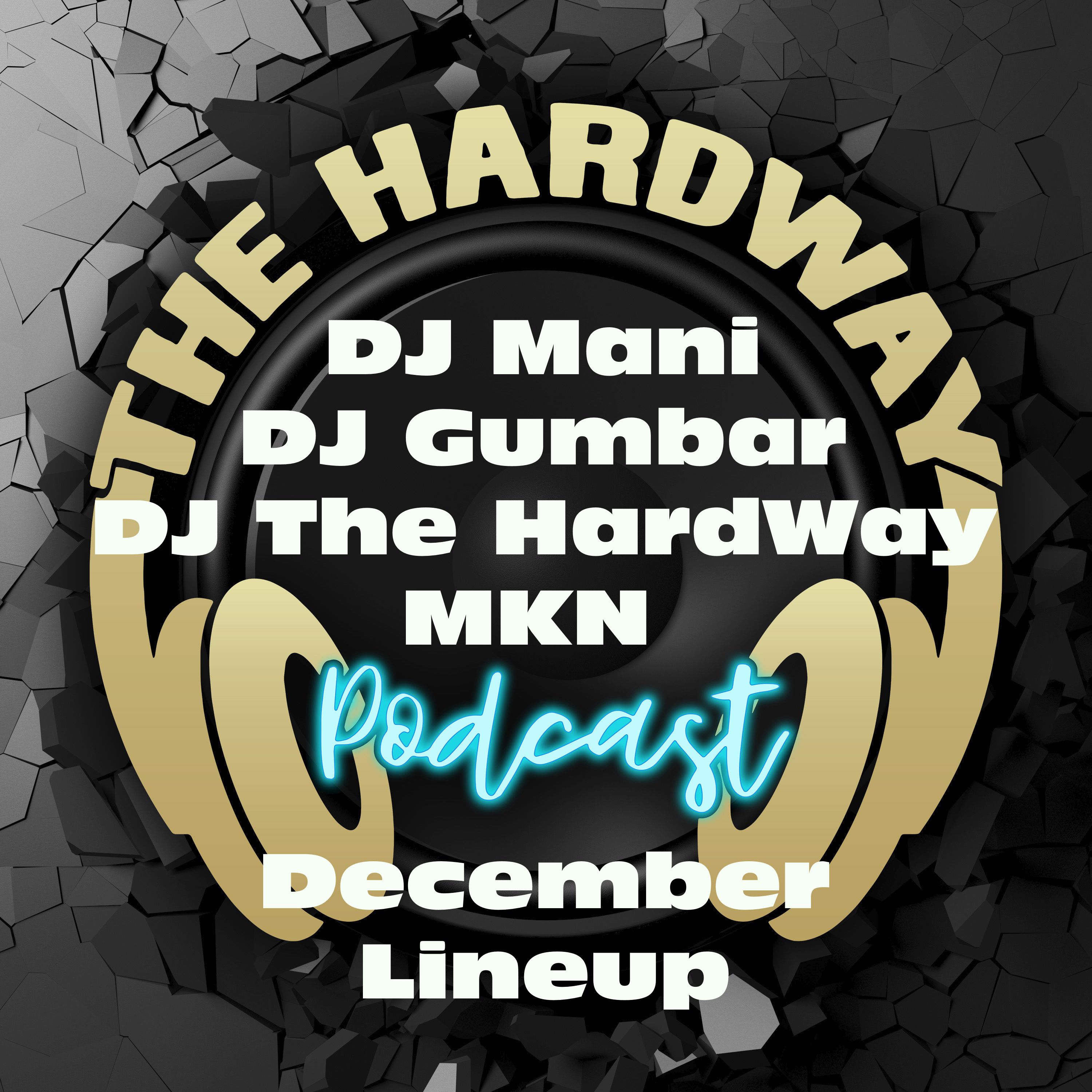 The HardWay Podcast 030 (The HardWay DJ Mix)