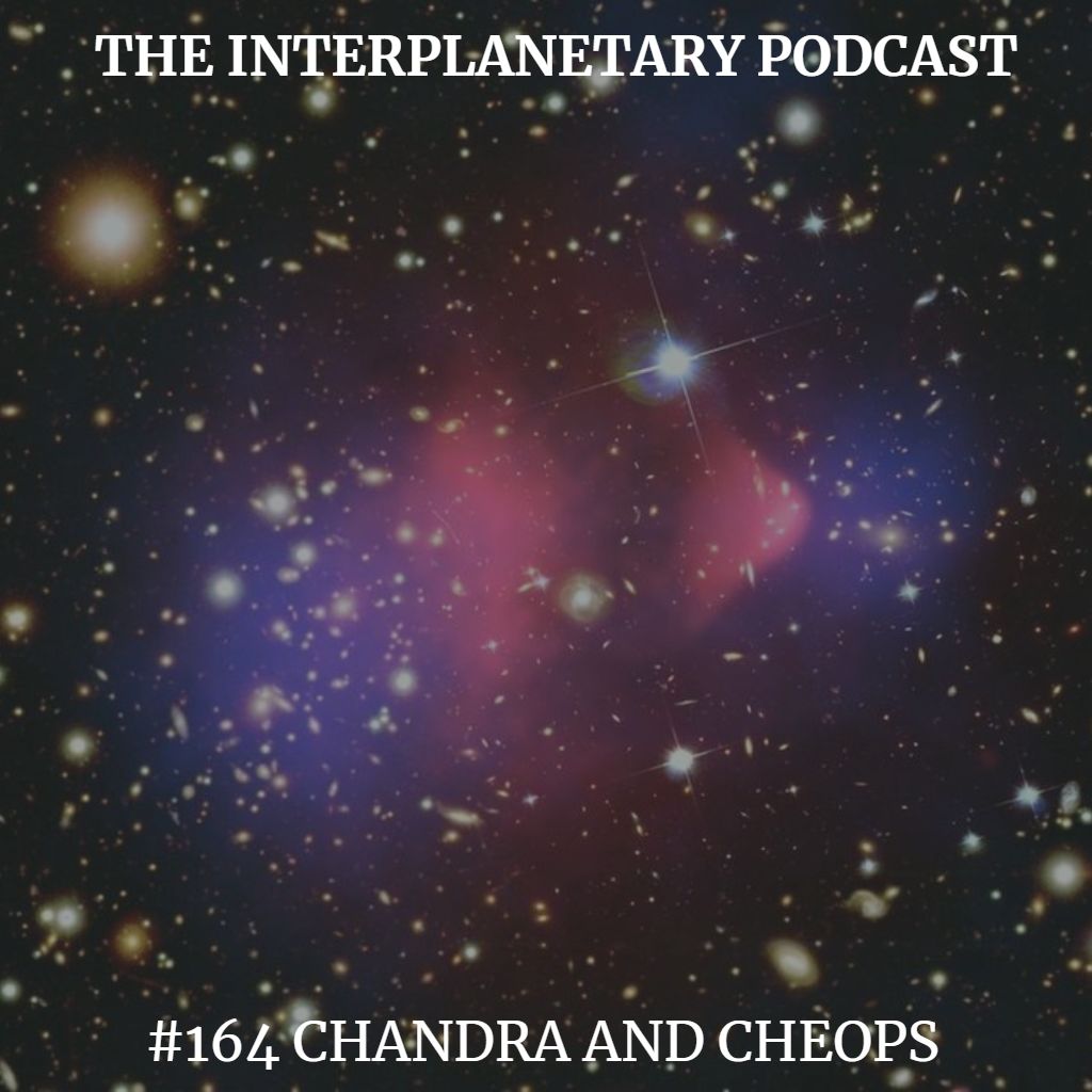 #164 - CHANDRA - CHEOPS
