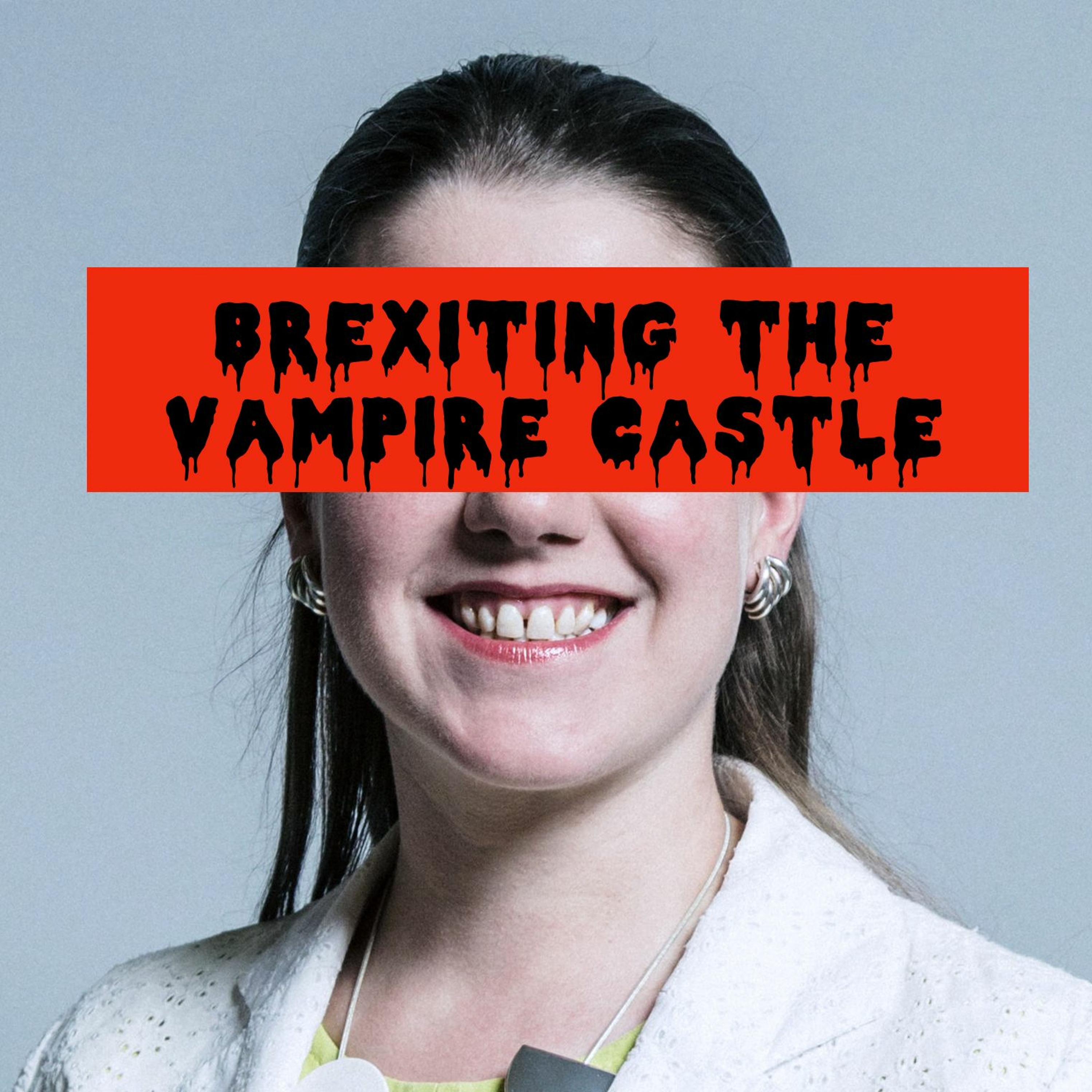 Episode 31: Brexiting The Vampire Castle
