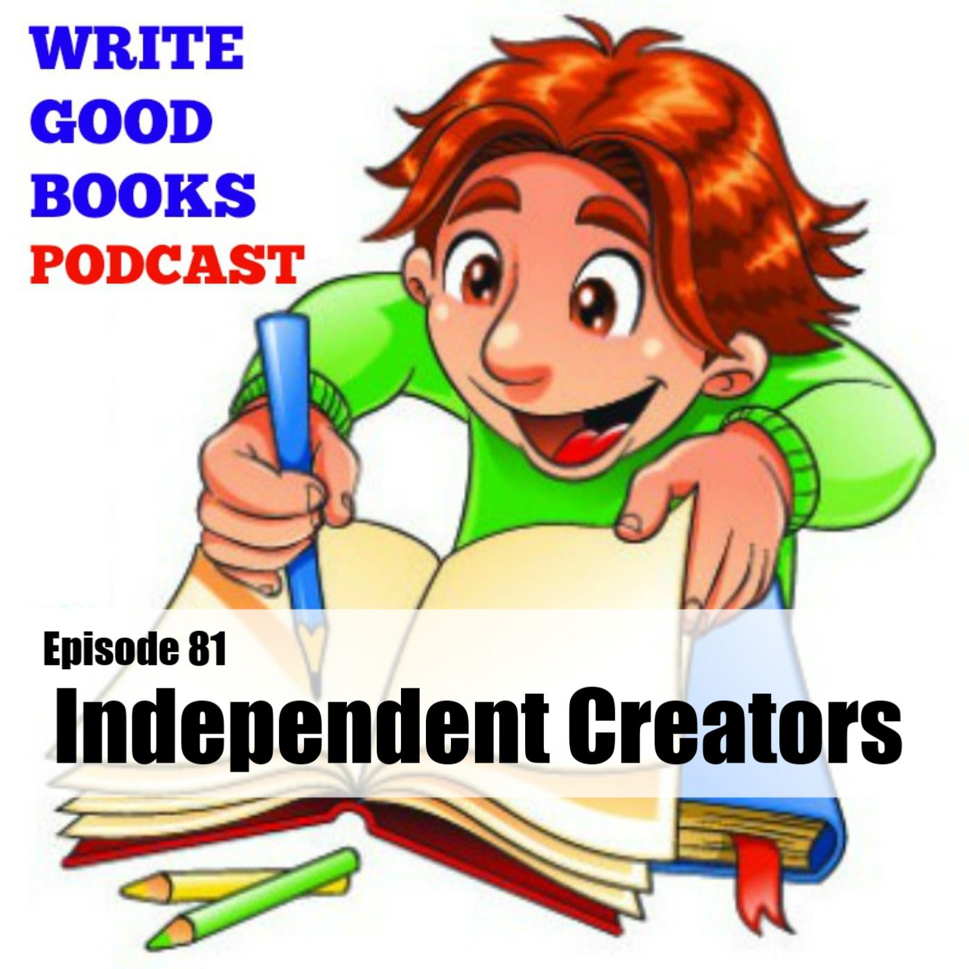 Episode 081 - Independent Publishing