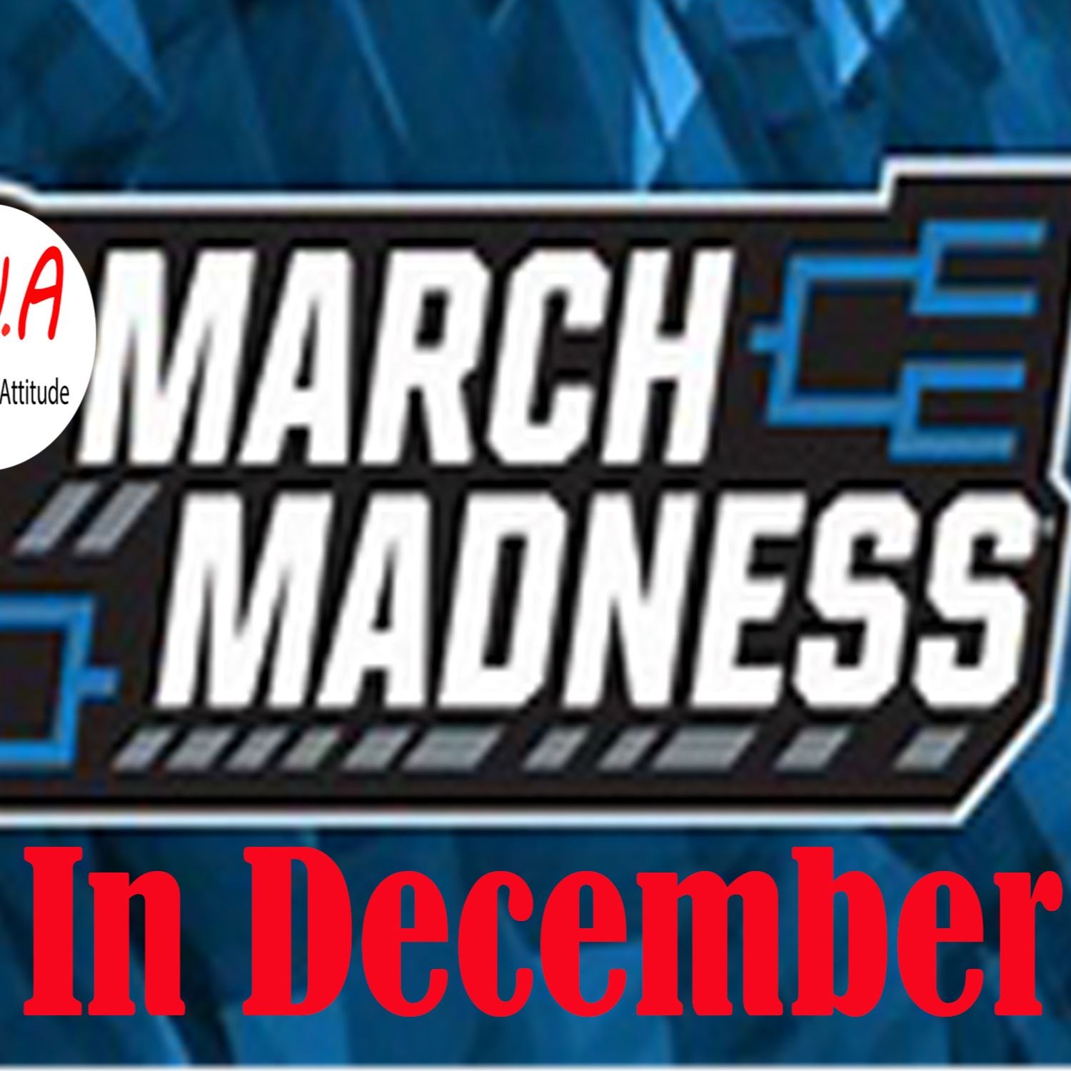 March Madness in December (2019)(Part 1)