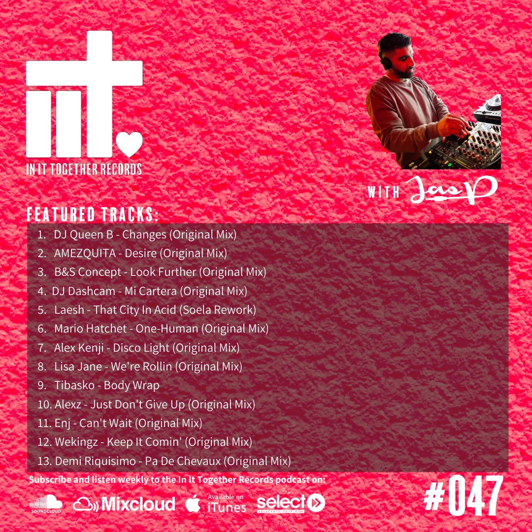 In It Together with Jas P on Select Radio - #047 Best Of 2019