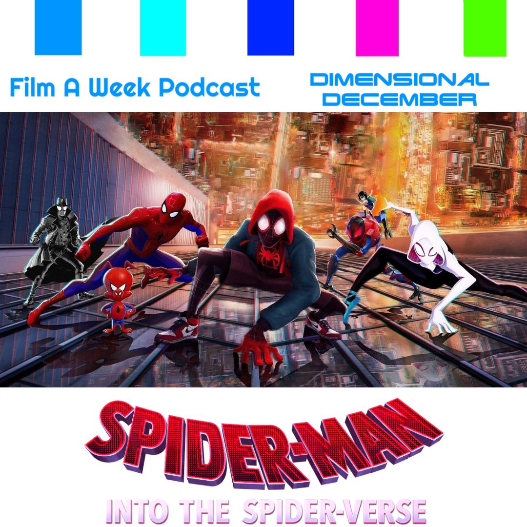 FAW 168: "Spider-Man: Into the Spider-Verse"