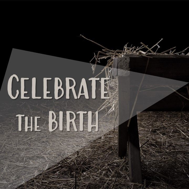 December 22nd, 2019 | Celebrate the Birth