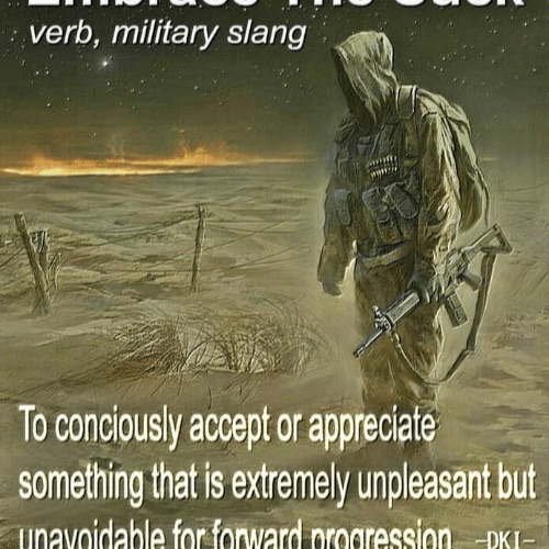 EP 102 - Embrace the suck...