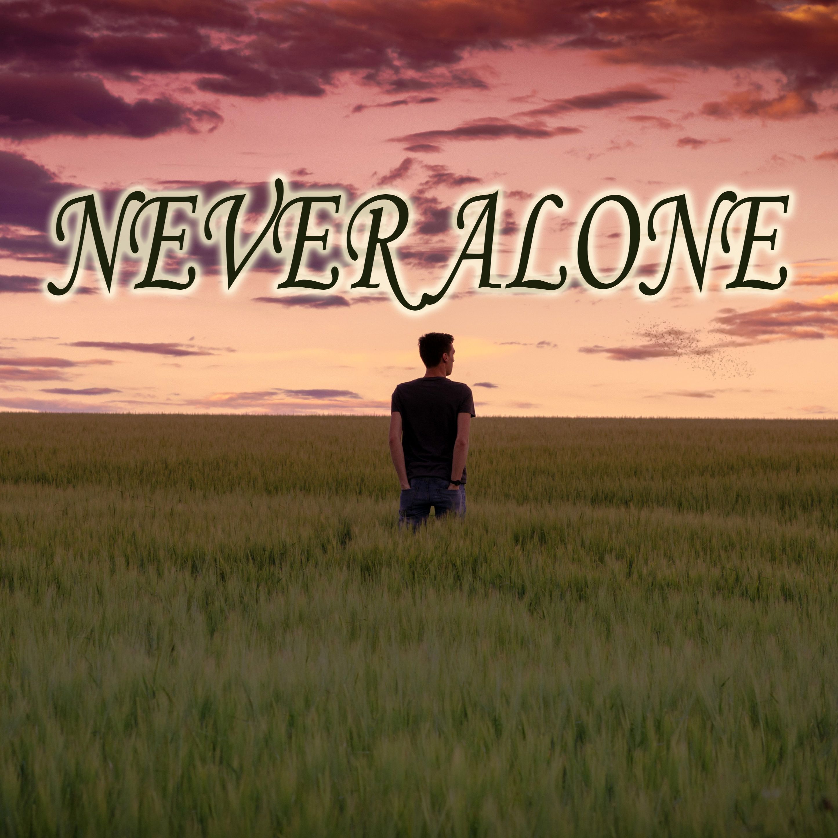 Never Alone