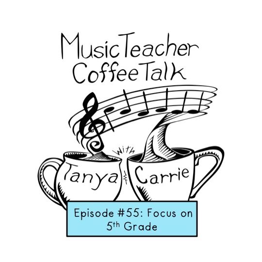 MTCT Episode #55: Focus on 5th Grade