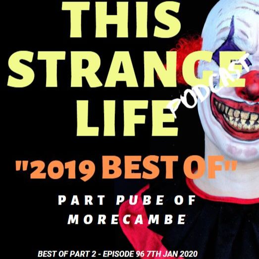 2019's StraNgest Show SEctions - Part PUBe of mORecOMbe