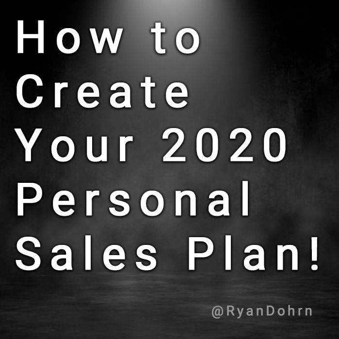 Create Your 2020 Personal Sales Plan with sales training coach Ryan Dohrn