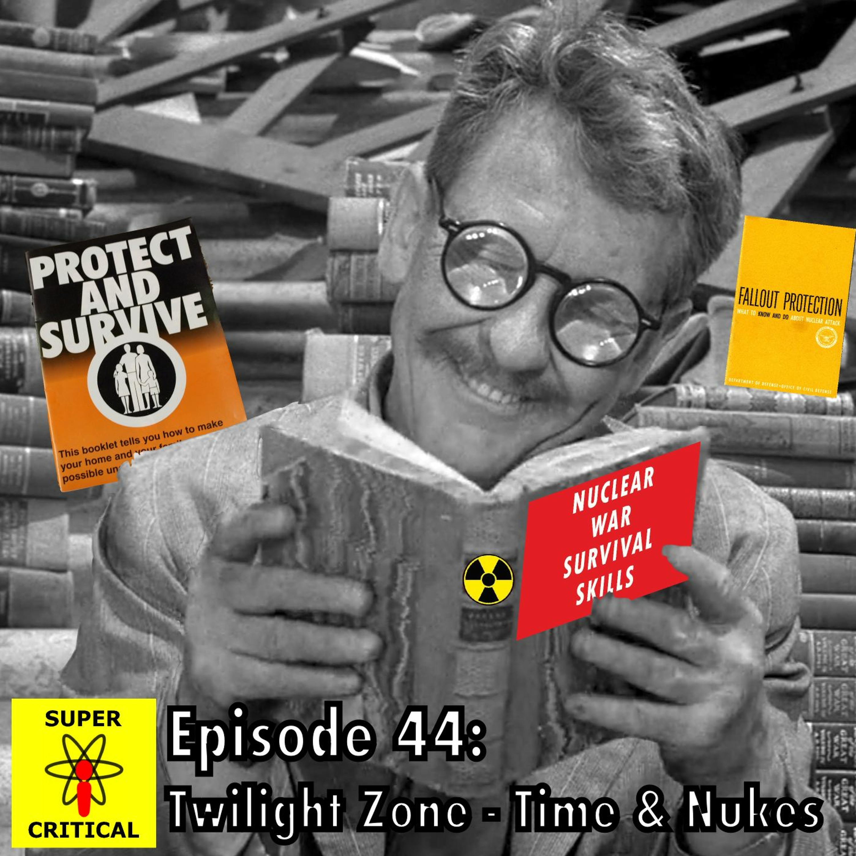 Episode 44: Twilight Zone - "Time Enough at Last" & "No Time Like the Past"