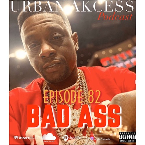 BAD ASS episode 82 BAD ASS episode 82