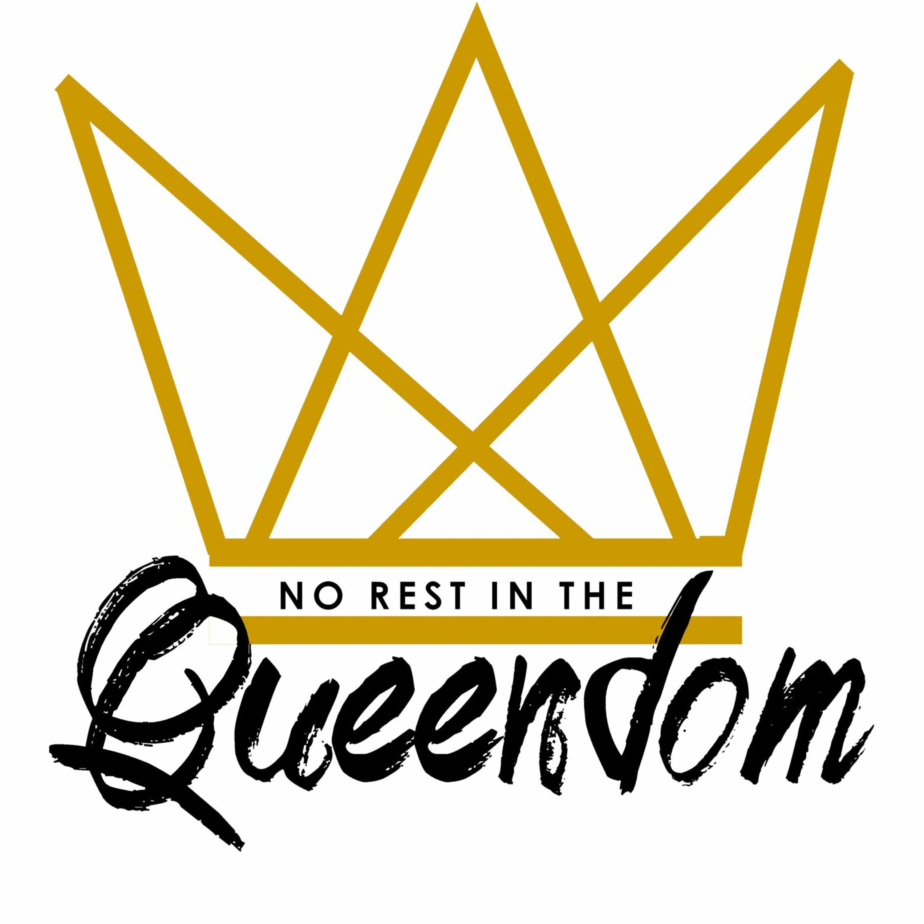No Rest in the Queendom Ft. Brianna Powell