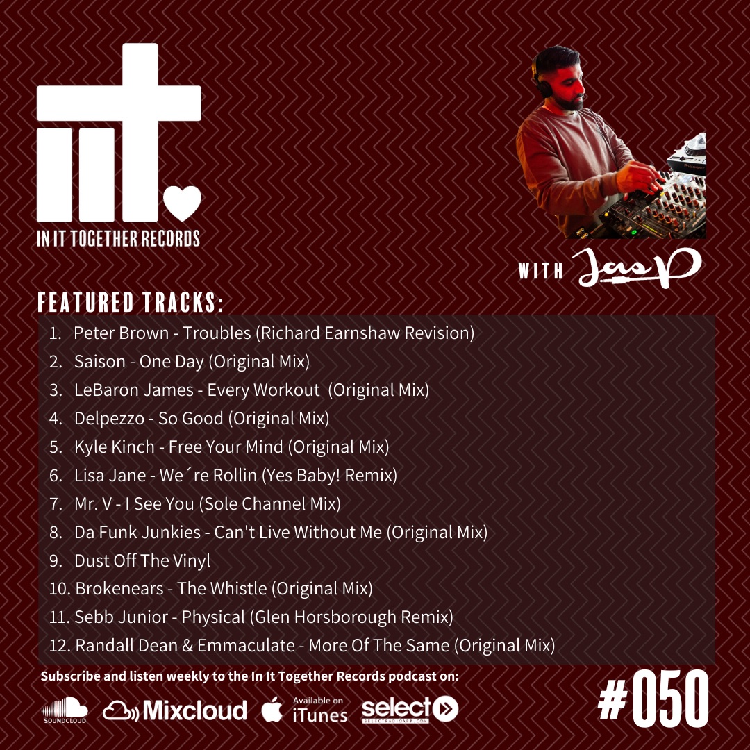 In It Together with Jas P on Select Radio - #050