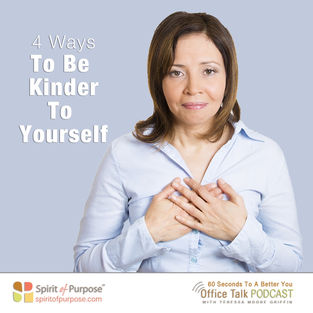 Ways to Be Kinder to Yourself
