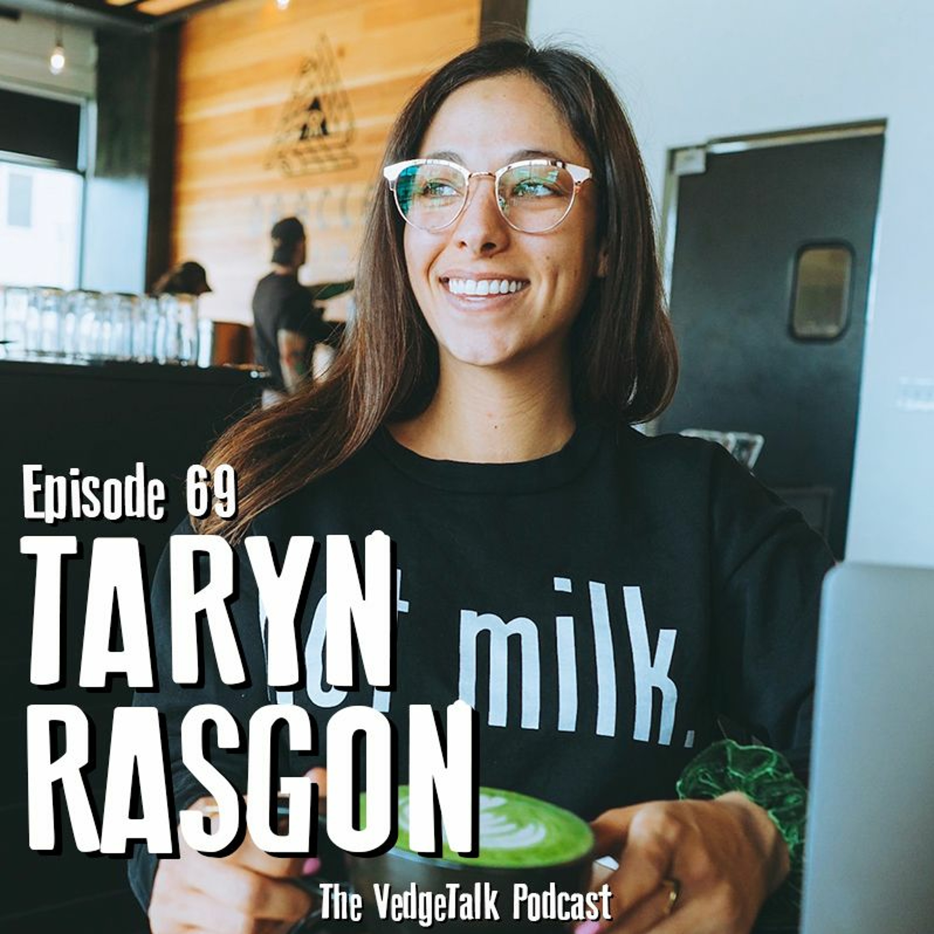 Just Plants, Not Milk & Penny The Pig with Vegetaryn Founder, Taryn Rasgon.