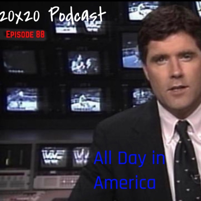 Episode 88 - All Day in America