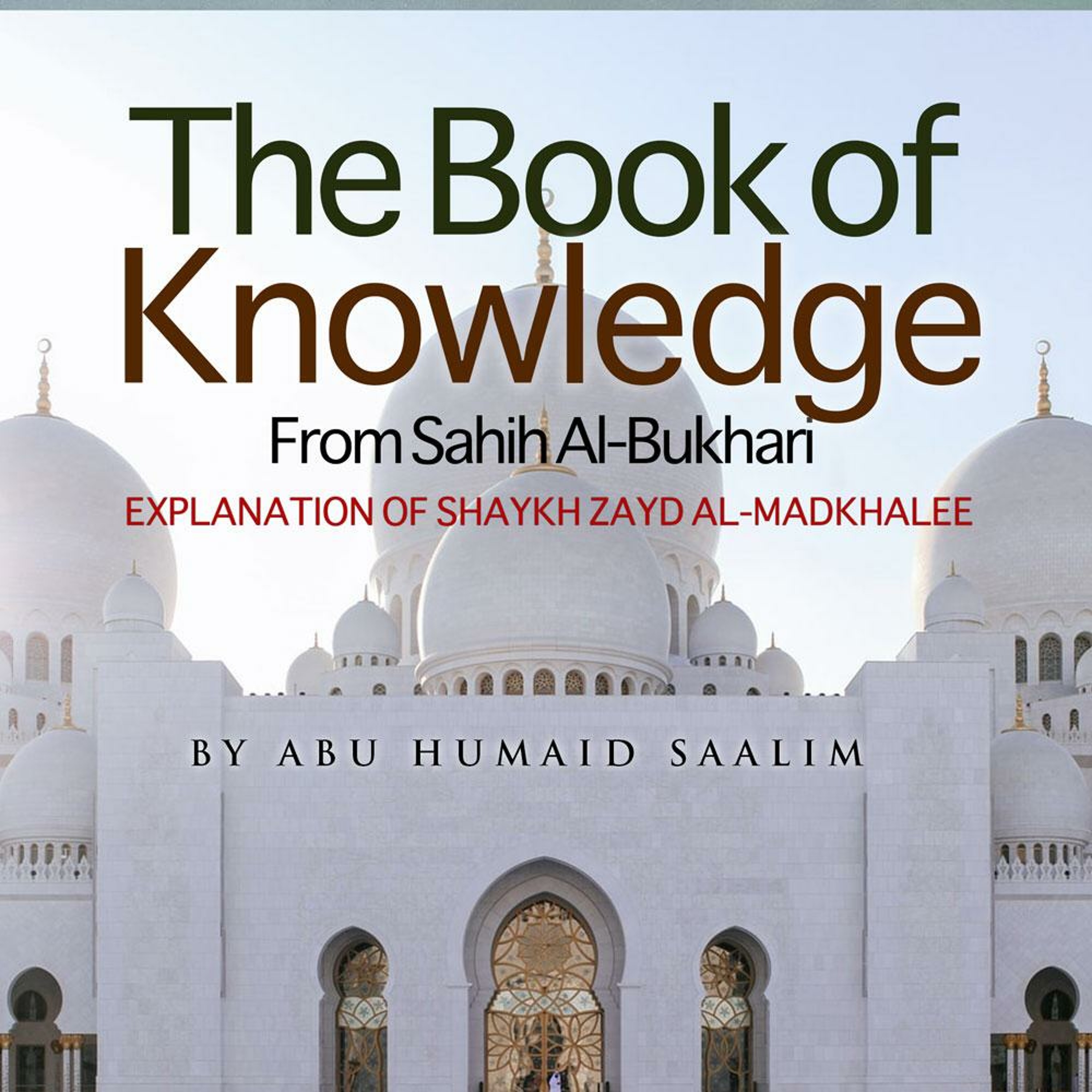 Book of Knowledge From Sahih Al-Bukhari - Lesson 18