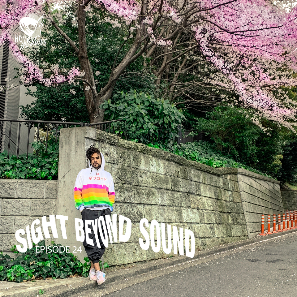 Sight Beyond Sound - HOUSEWARMING Podcast