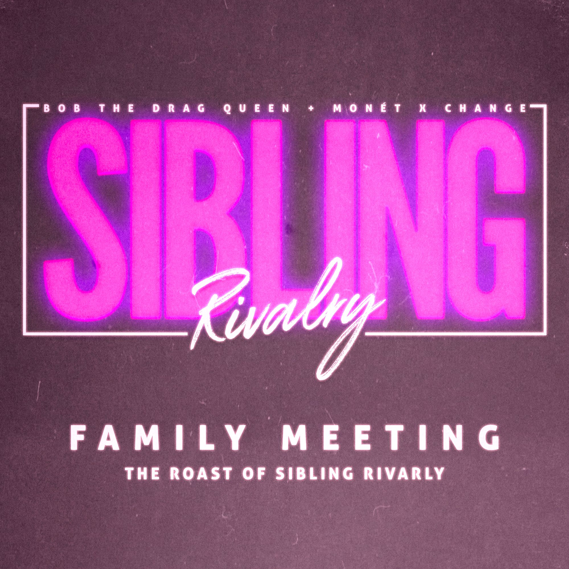 The Roast Of Sibling Rivarly