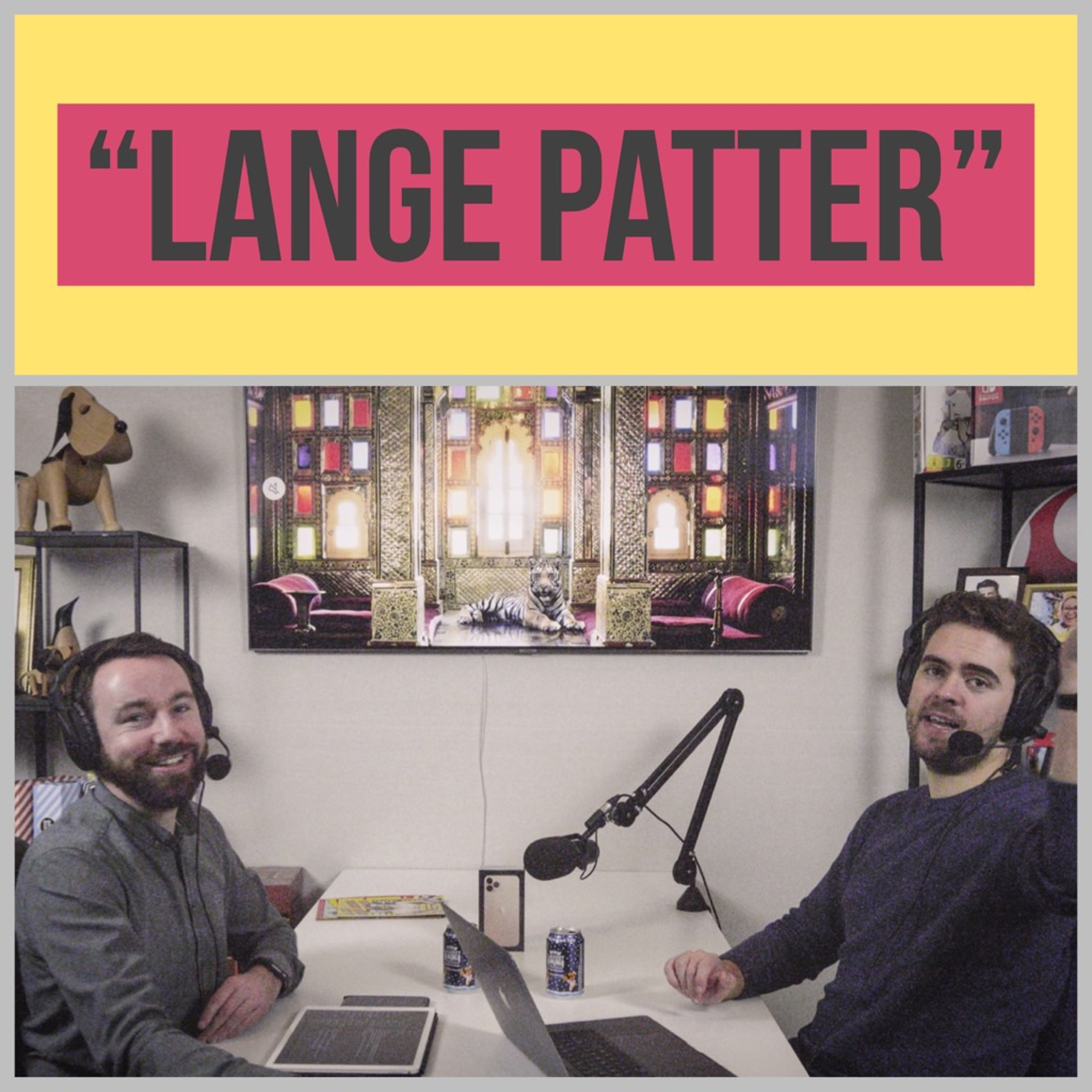 Episode 38 - "Lange Patter"