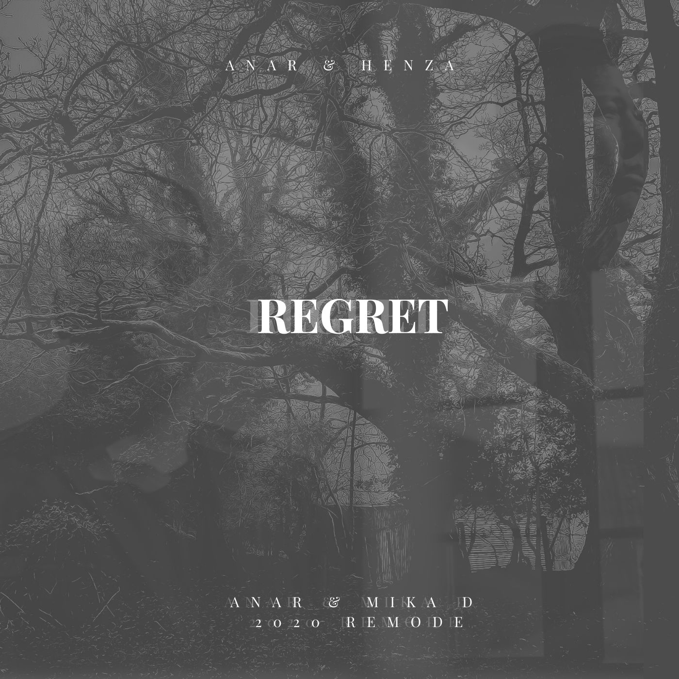 Anar & Henza - Regret (Anar & Mika D 2020 Remode)