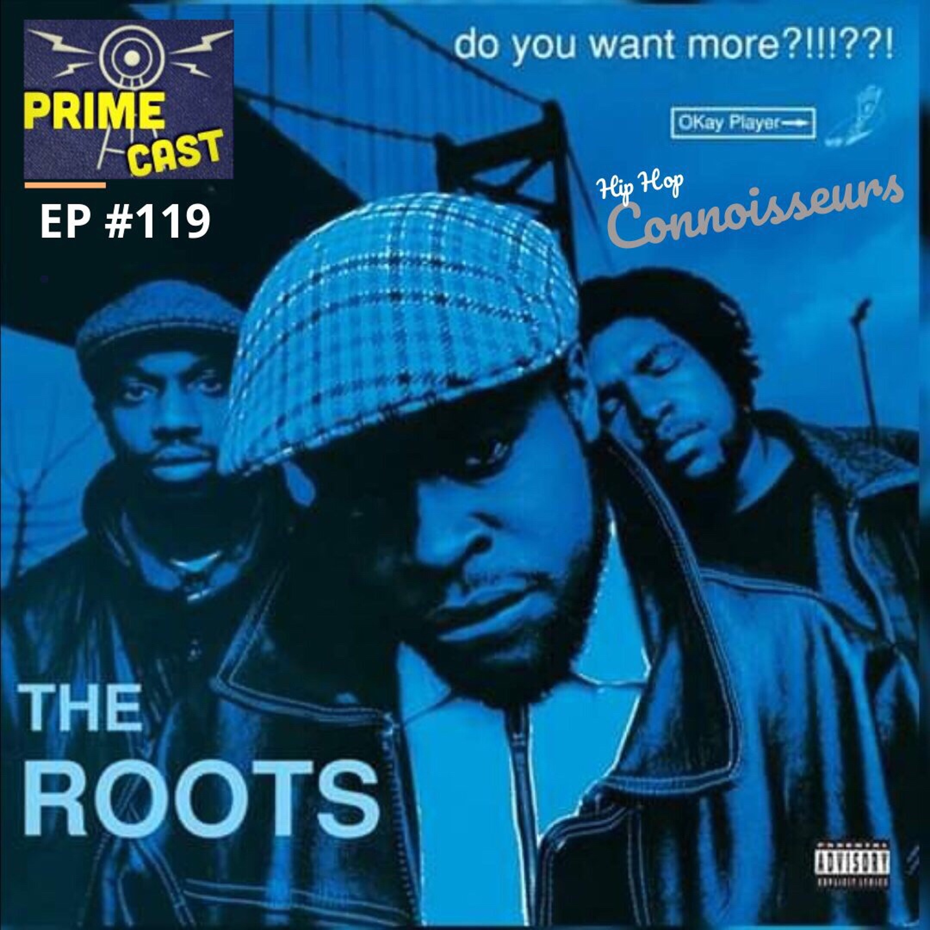 EP #119 Do You Want More ?!!!??!