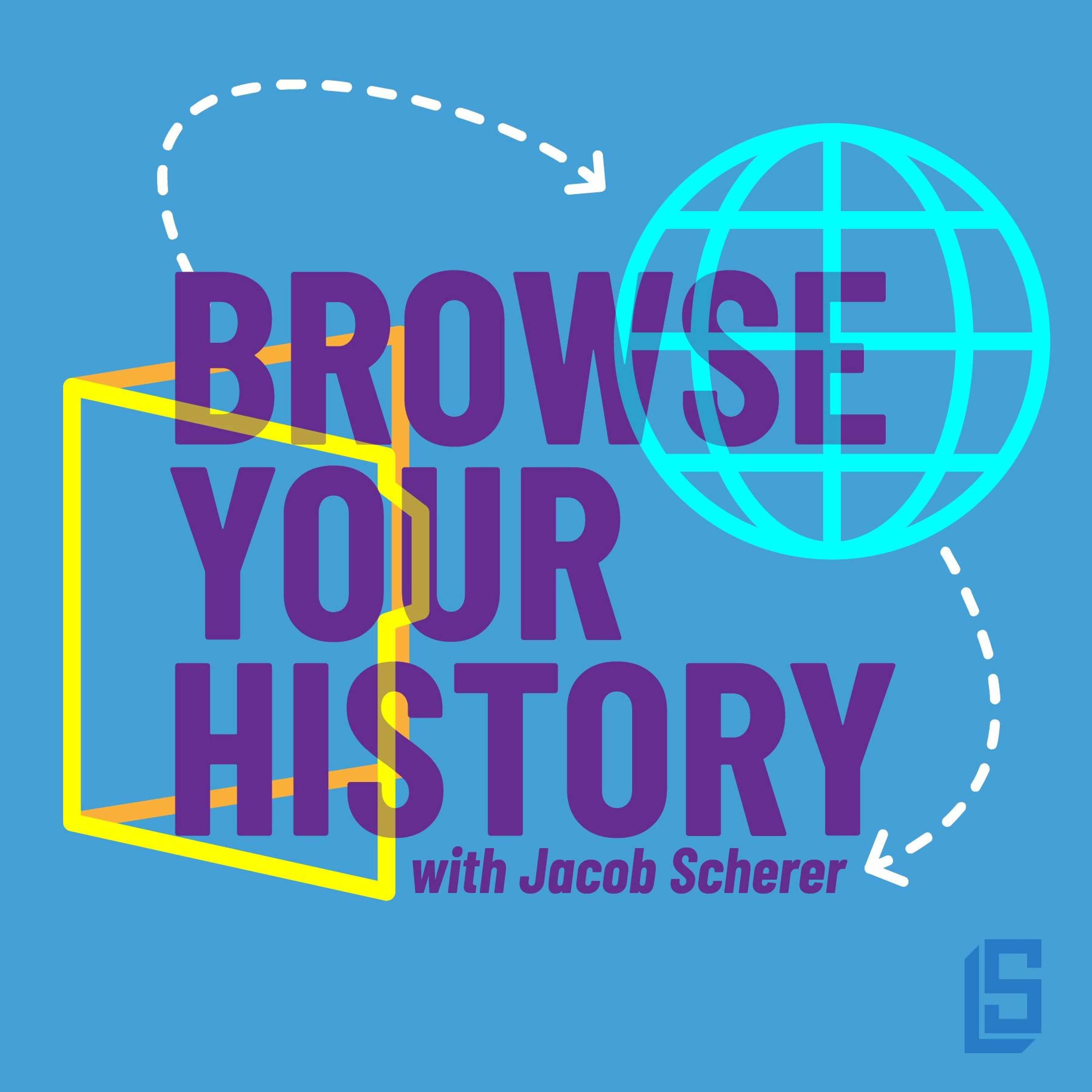 Browse Your History: Episode 1 - Jack Grimes