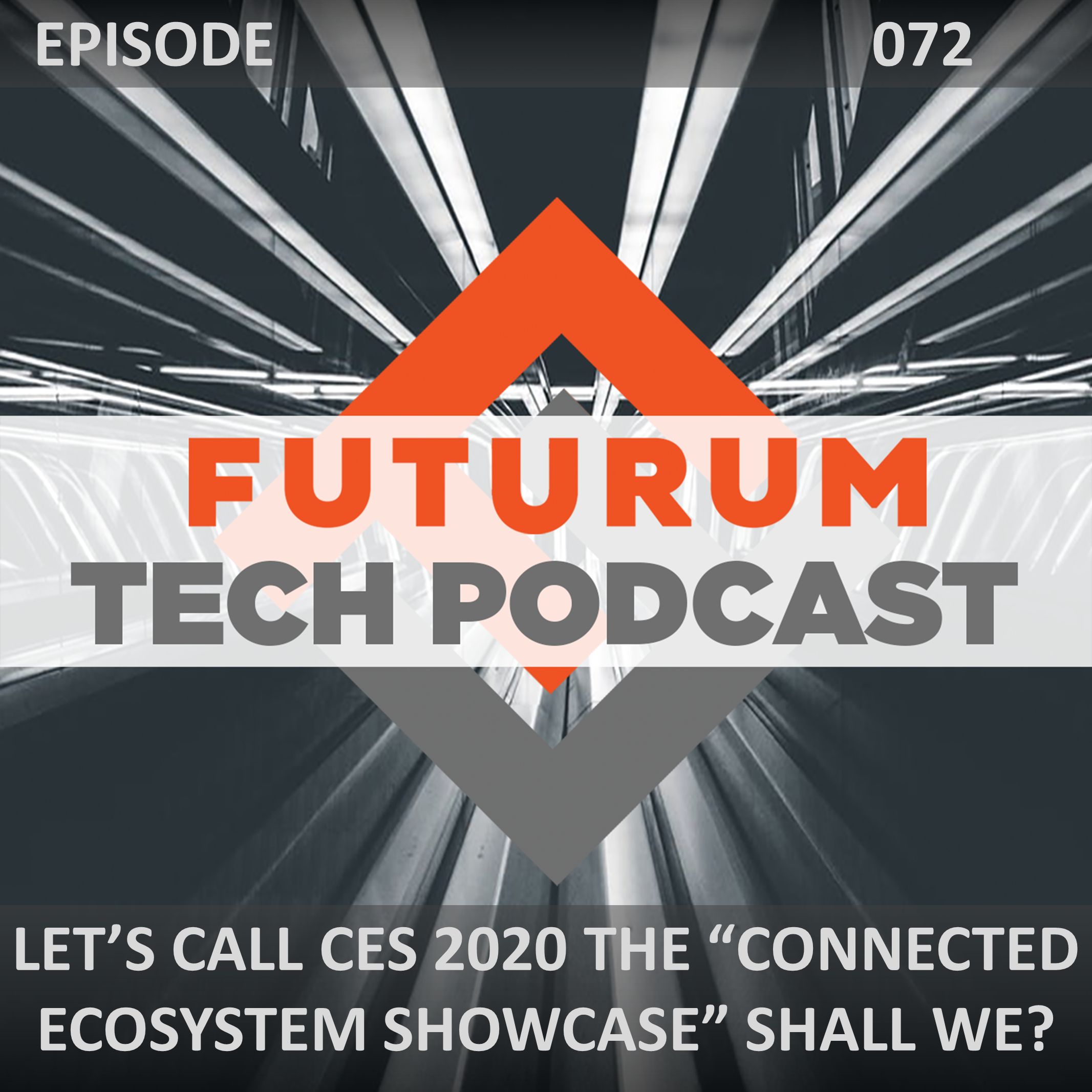 Let’s Call CES 2020 the “Connected Ecosystem Showcase” Shall We