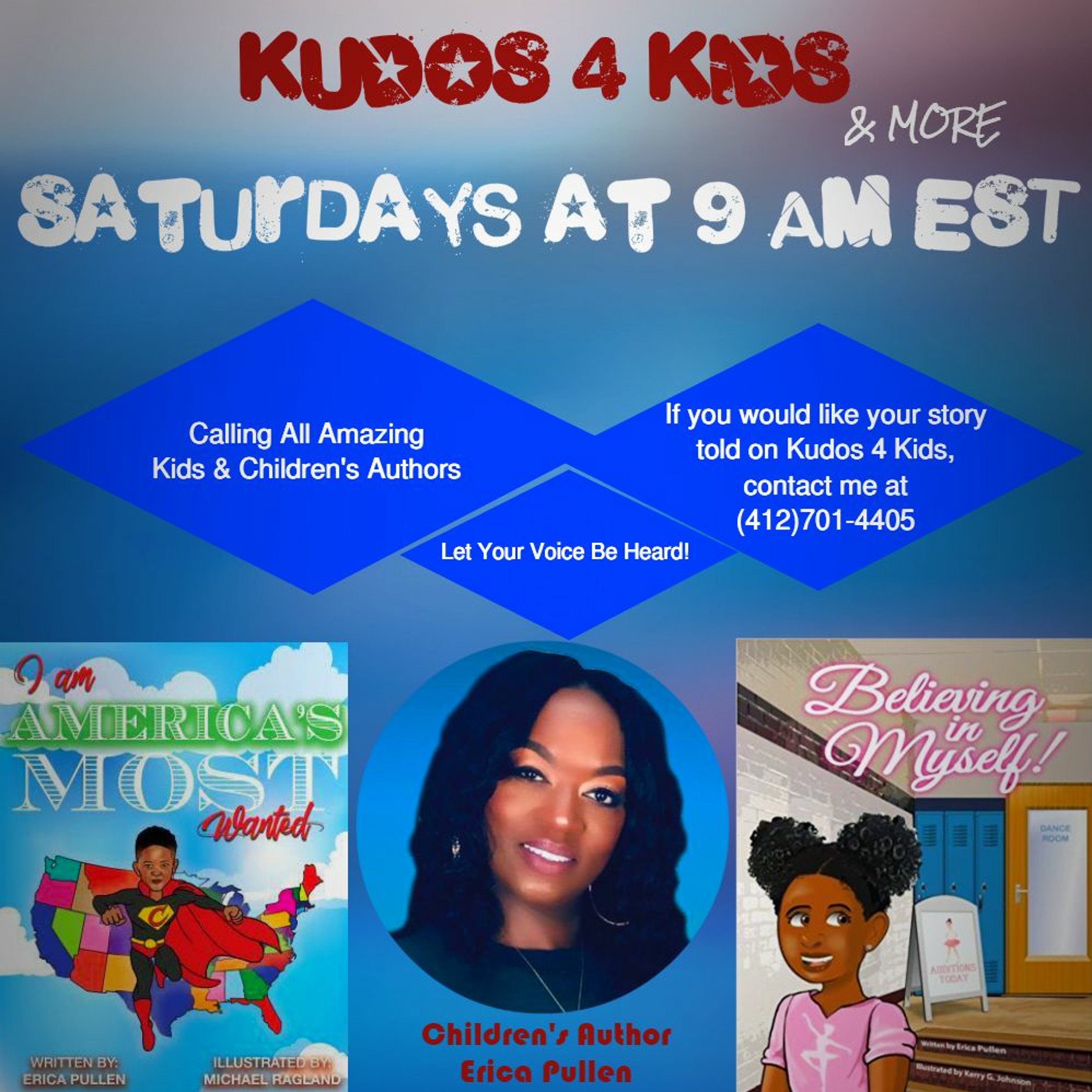 Kudos 4 Kids & More with Children's Author Erica Pullen & Guests: Rayne Stewart & Alayna Davenport