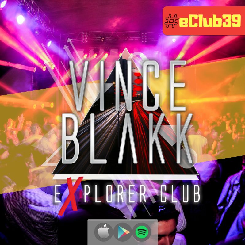 Vince Blakk presents Explorer Club