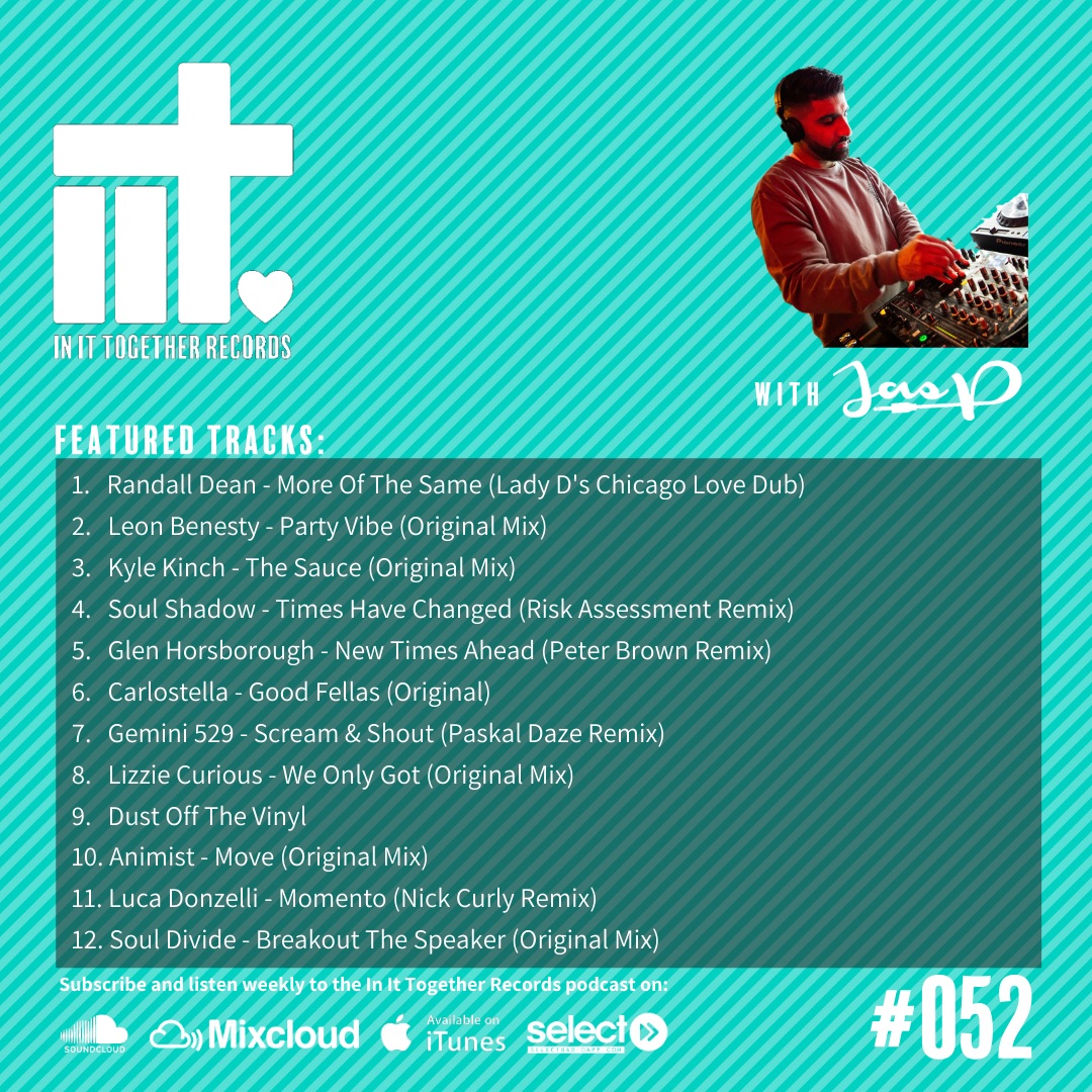 In It Together with Jas P on Select Radio - #052
