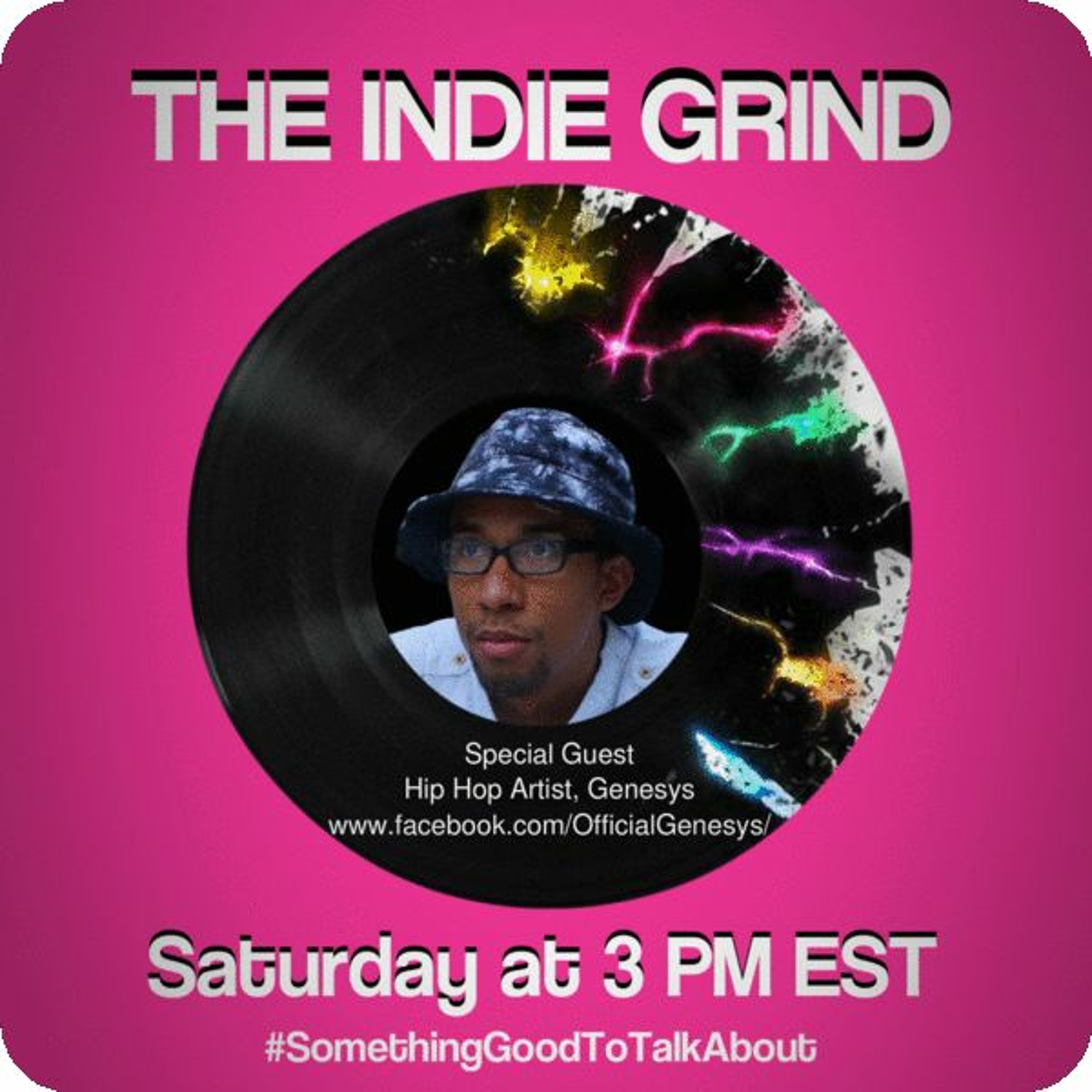 The Indie Grind with Host Rhasheeda Davis & Guest-Hip Hop Artist Genesys