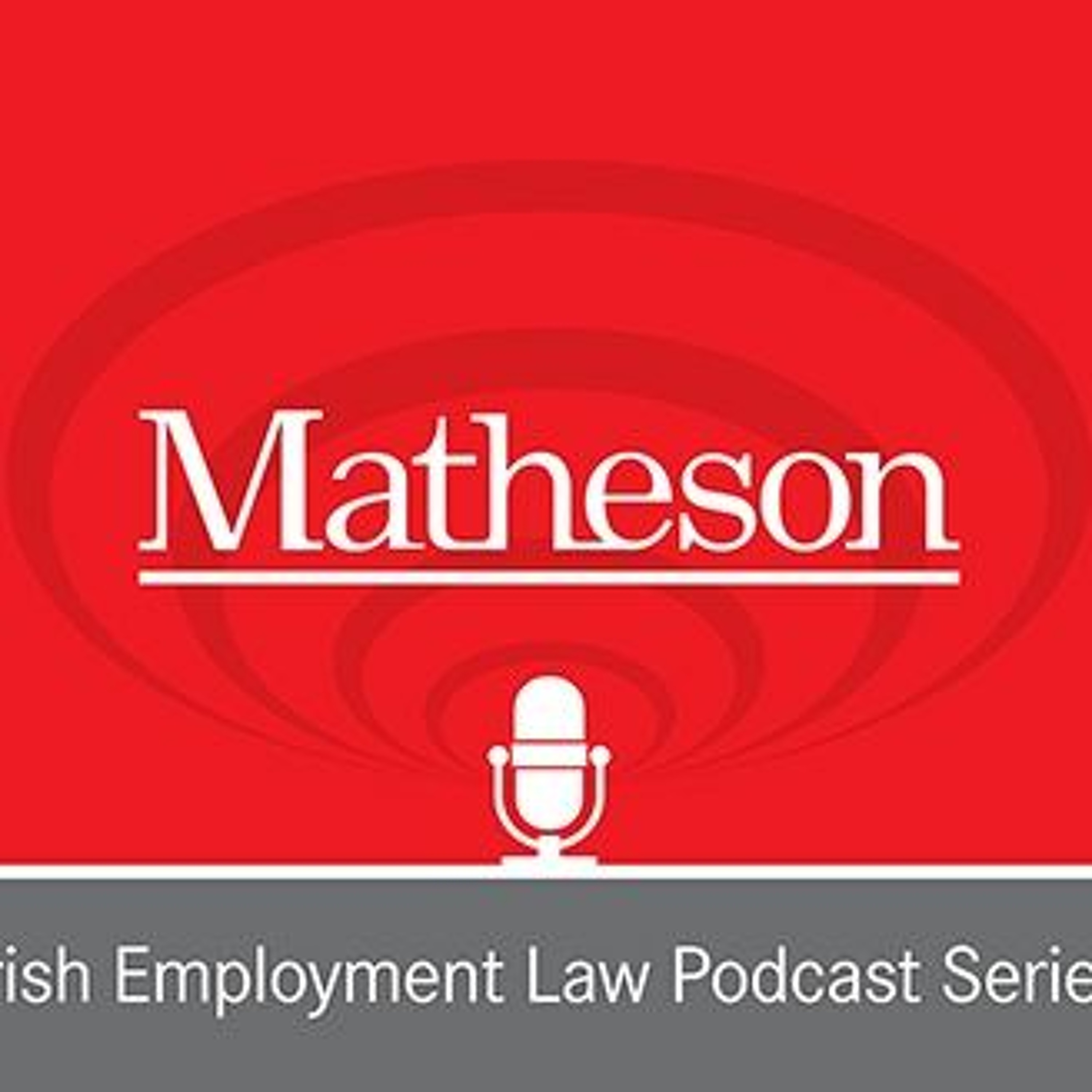 Episode 42 - Employment Law Podcast