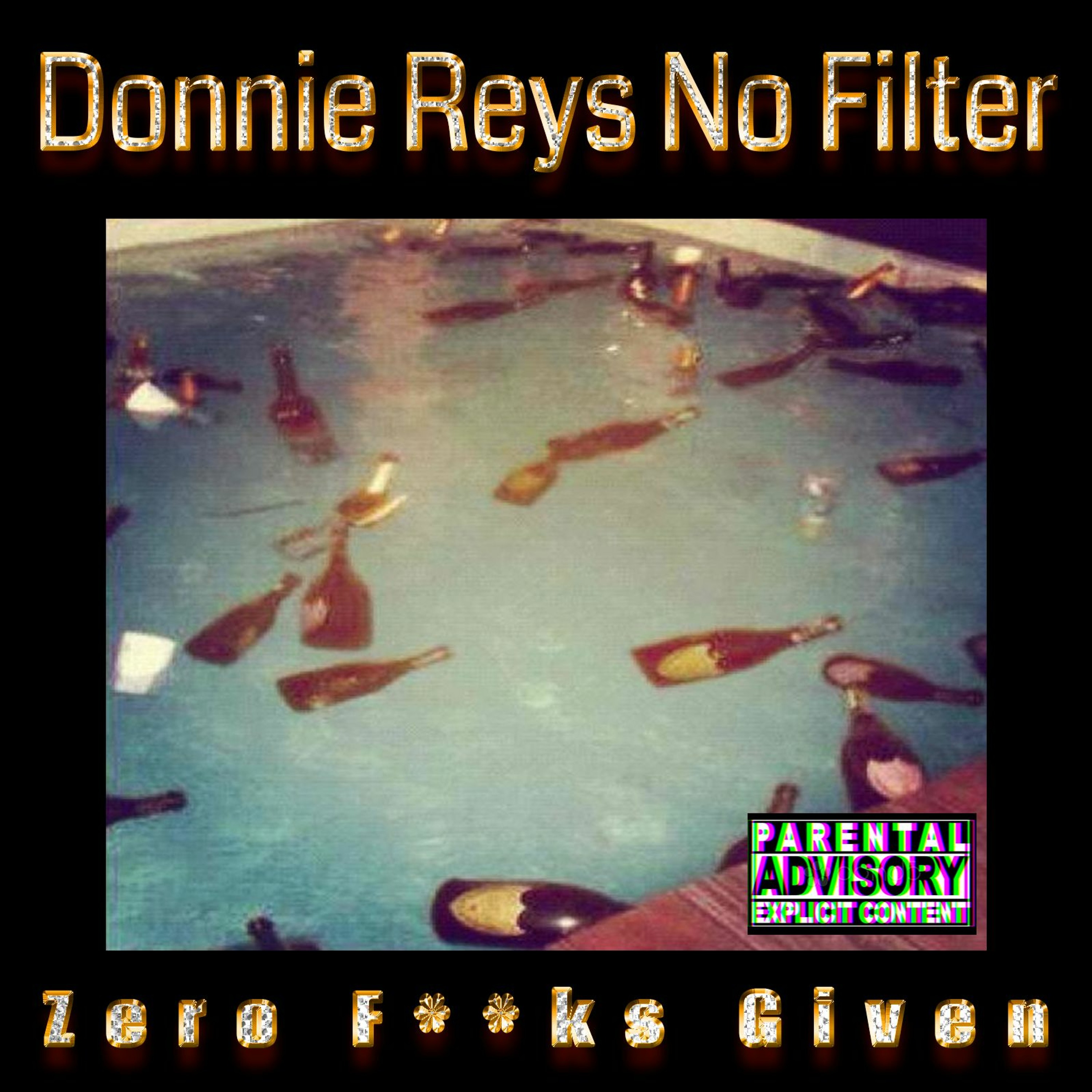 #DonnieReysNoFilter / Raw And Rational