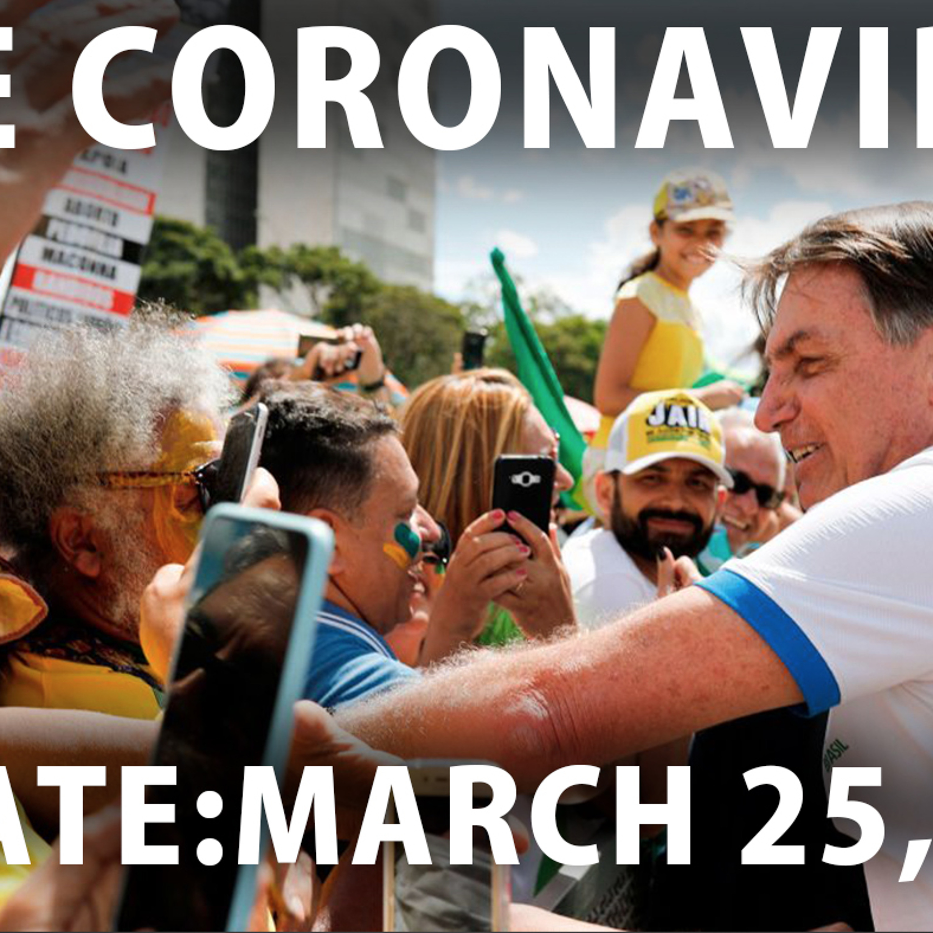 Brazil Gangs order Curfew - COVID-19 Update: March 25, 2020