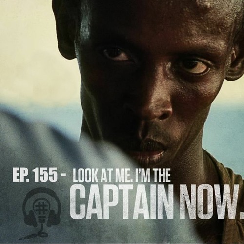 EP 155 - I'm The Captain Now (made with Spreaker) (made with Spreaker) EP 155 - I'm The Captain Now (made with Spreaker) (made with Spreaker)