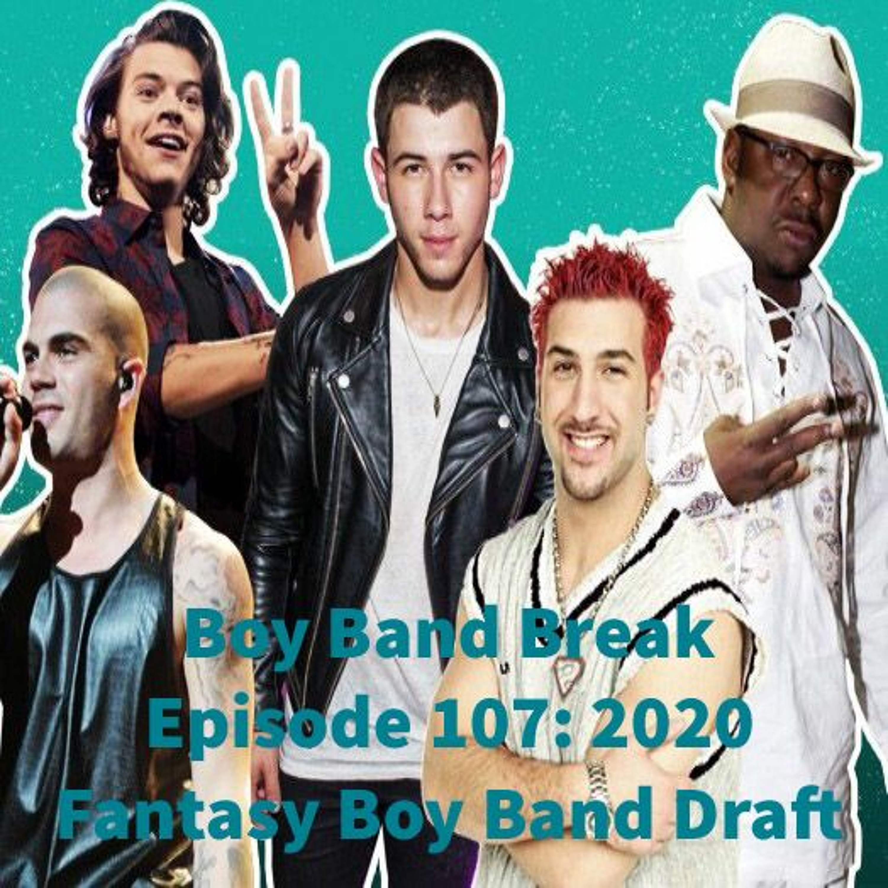 Episode 107: 2020 Boy Band Fantasy Draft
